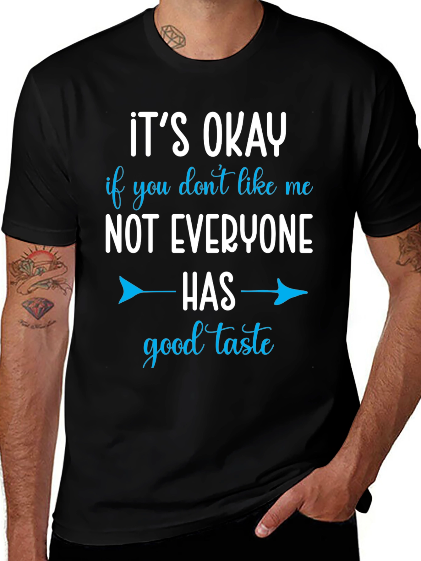 Funny Graphic Tee - Good Taste Humor T-Shirt