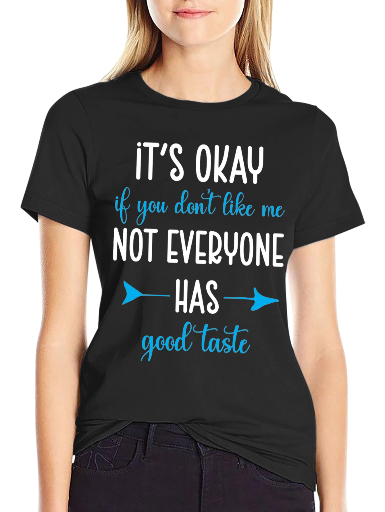 Funny Graphic Tee - Good Taste Humor T-Shirt