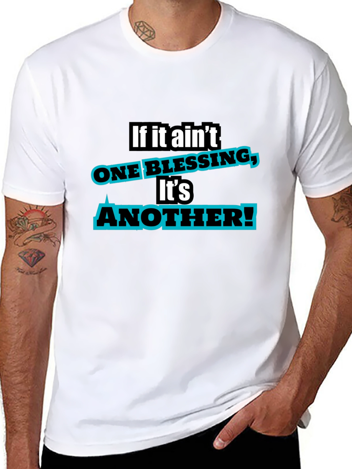 If It Aint One Blessing T-Shirt