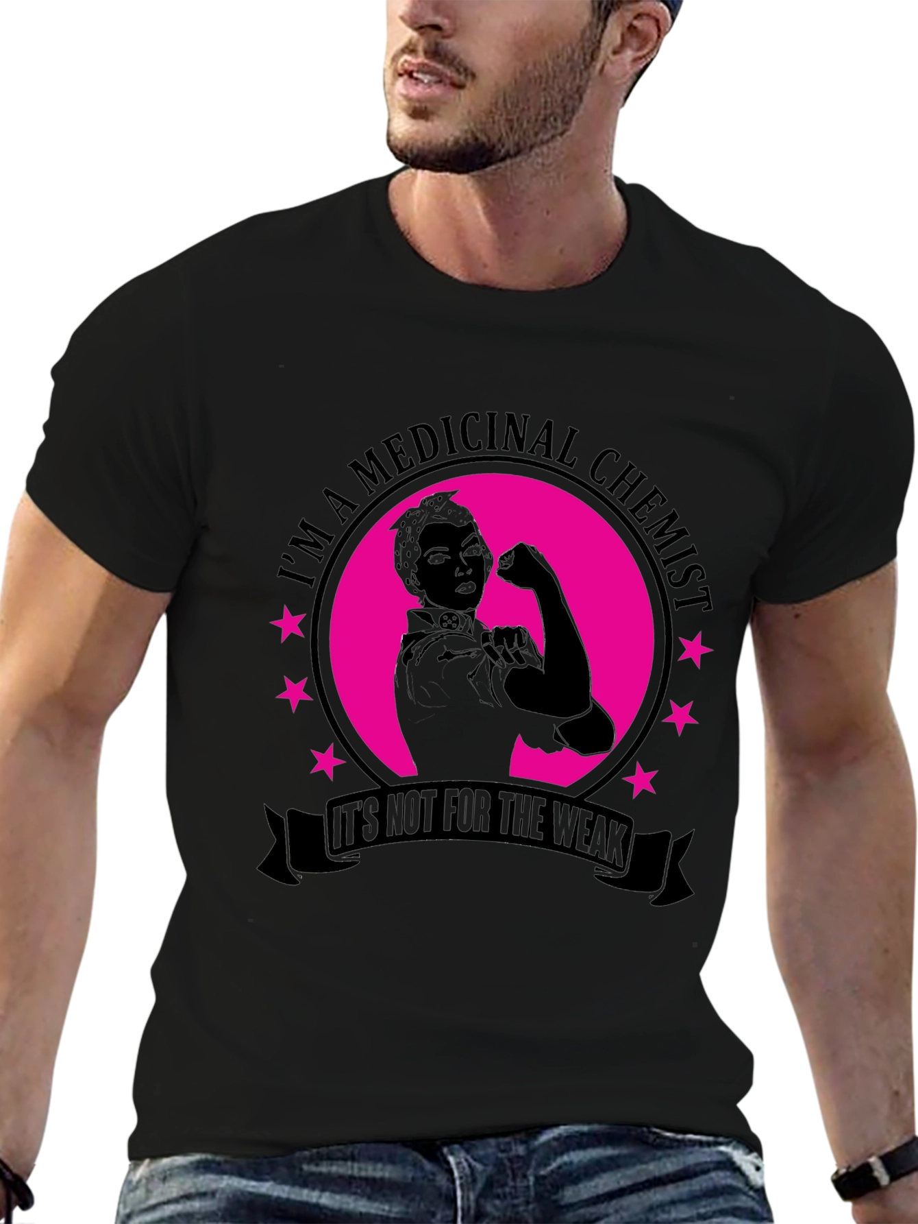 Medicinal Chemist T-Shirt - Not For The Weak