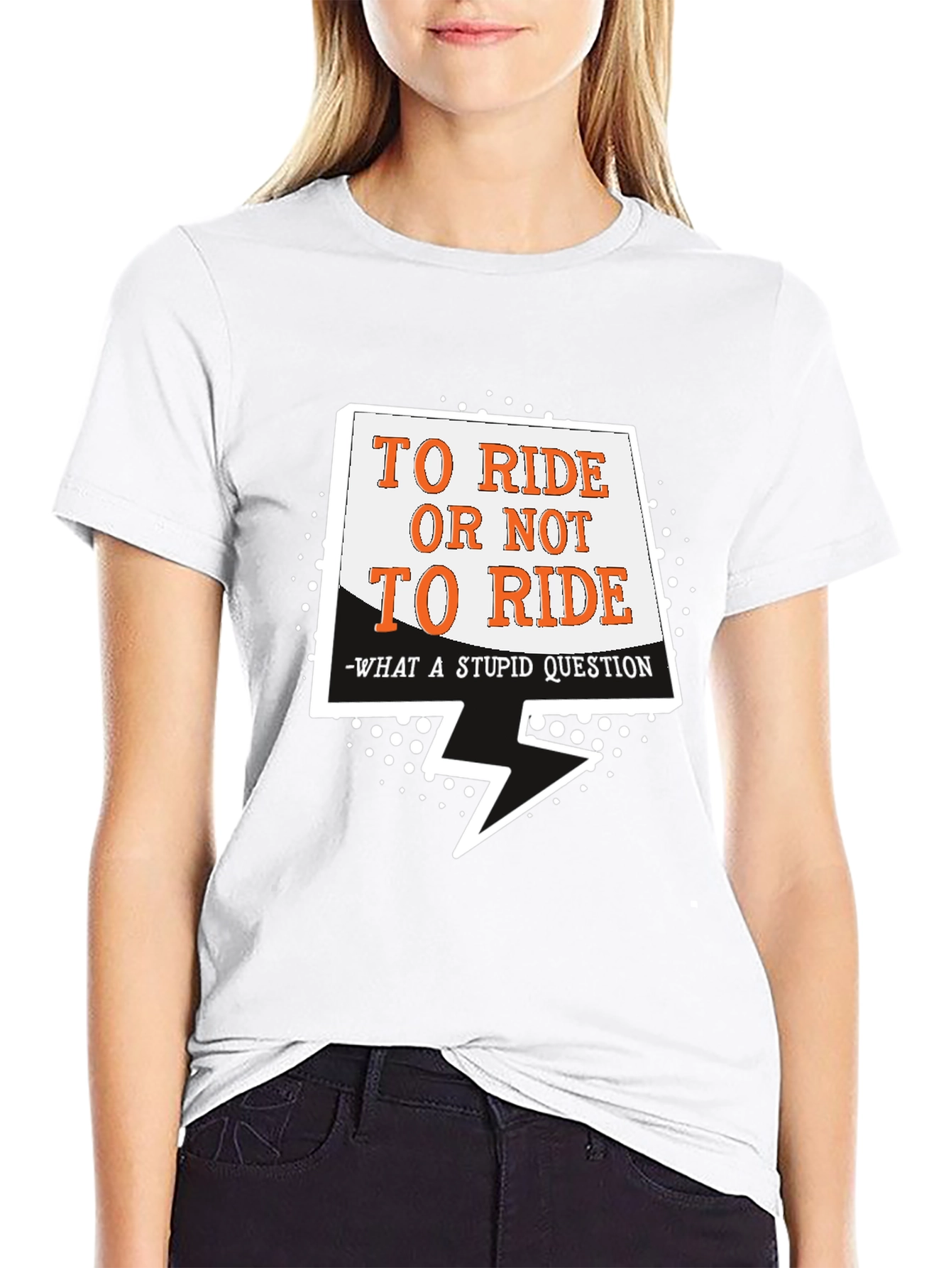To Ride Or Not Graphic T-Shirt