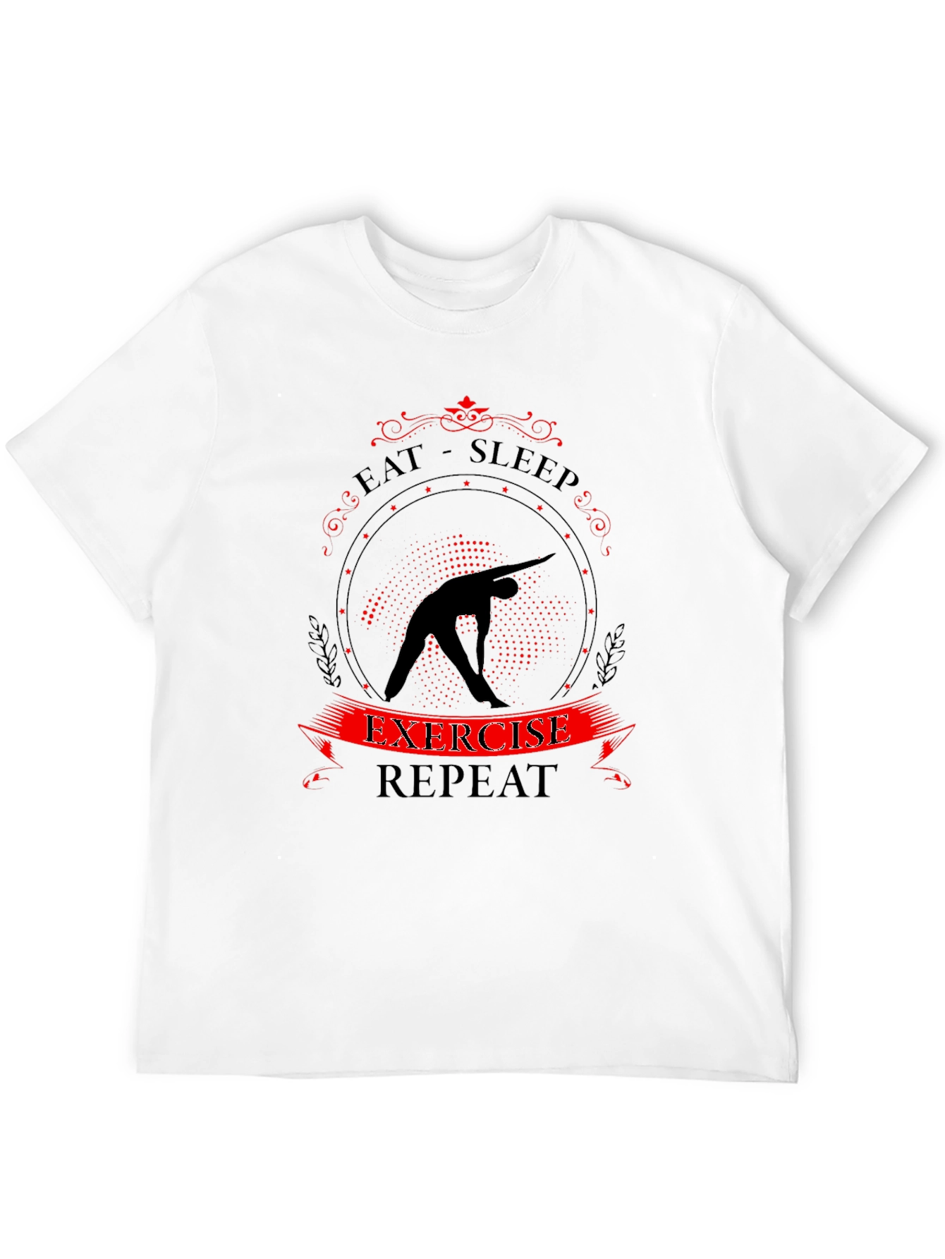 Eat Sleep Exercise Repeat Graphic T-Shirt