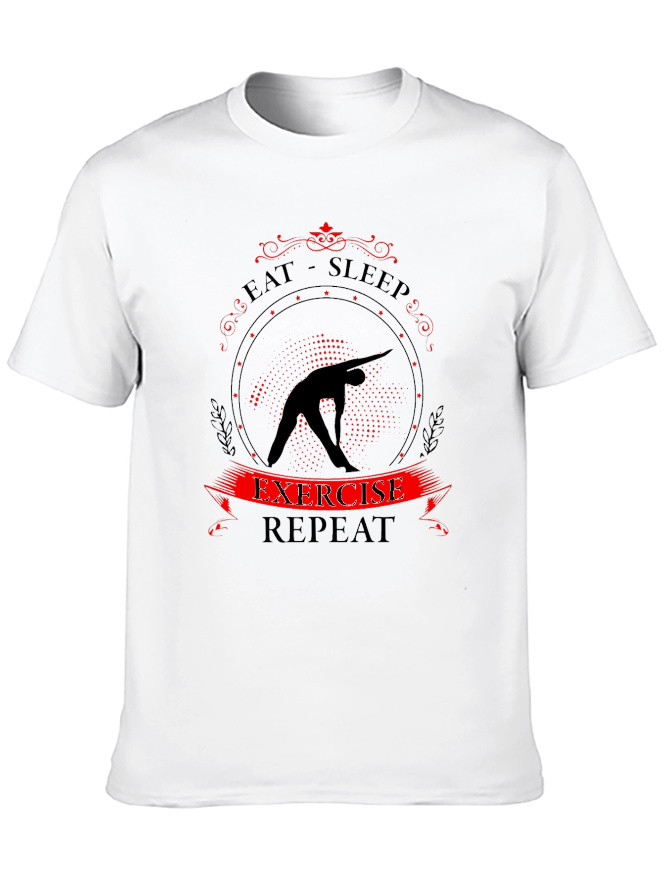 Eat Sleep Exercise Repeat Graphic T-Shirt