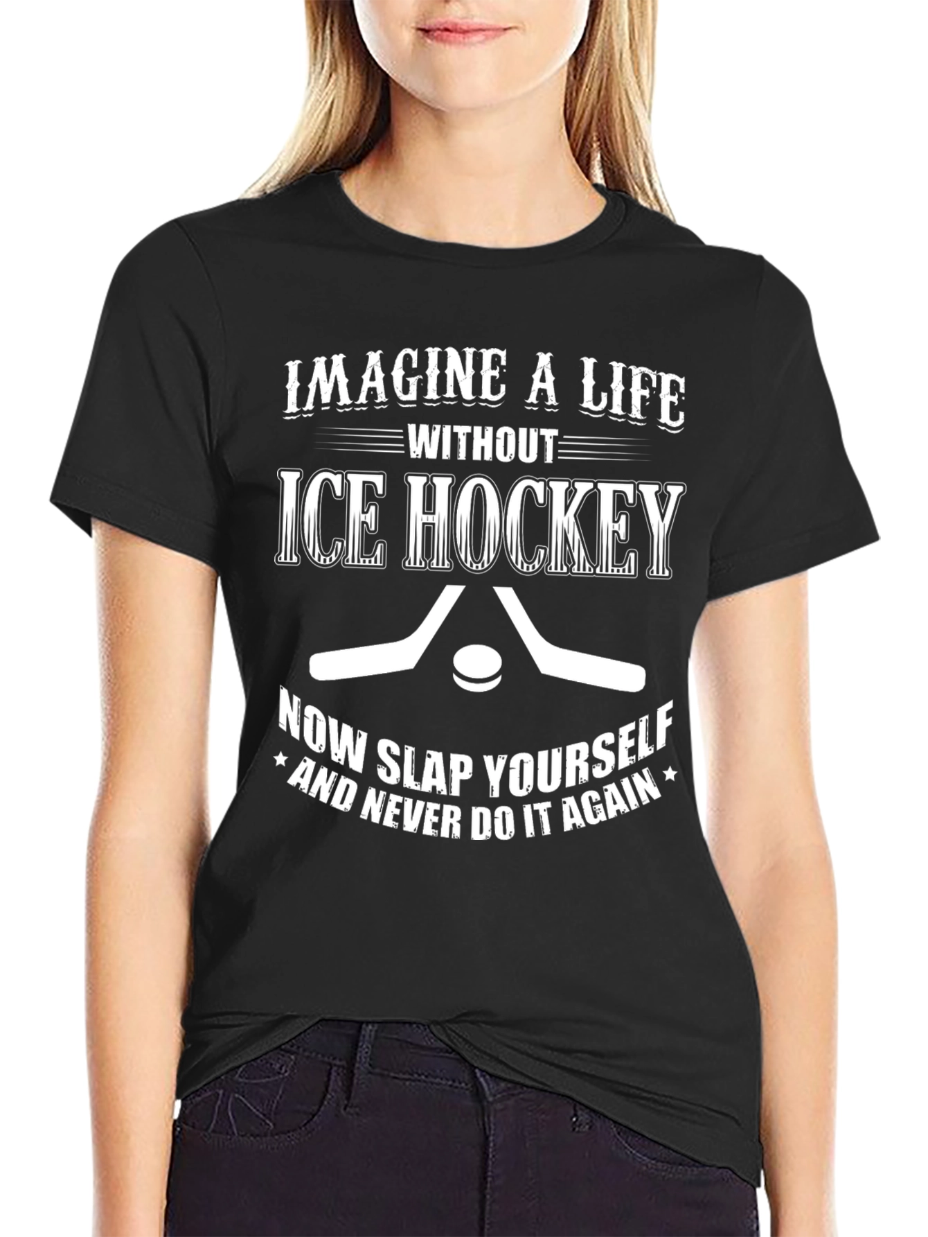 Imagine a Life Without Ice Hockey Black T-Shirt