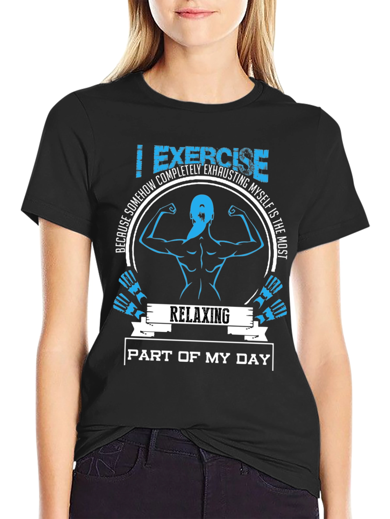 Funny Workout T-Shirt: Relaxing Part of My Day