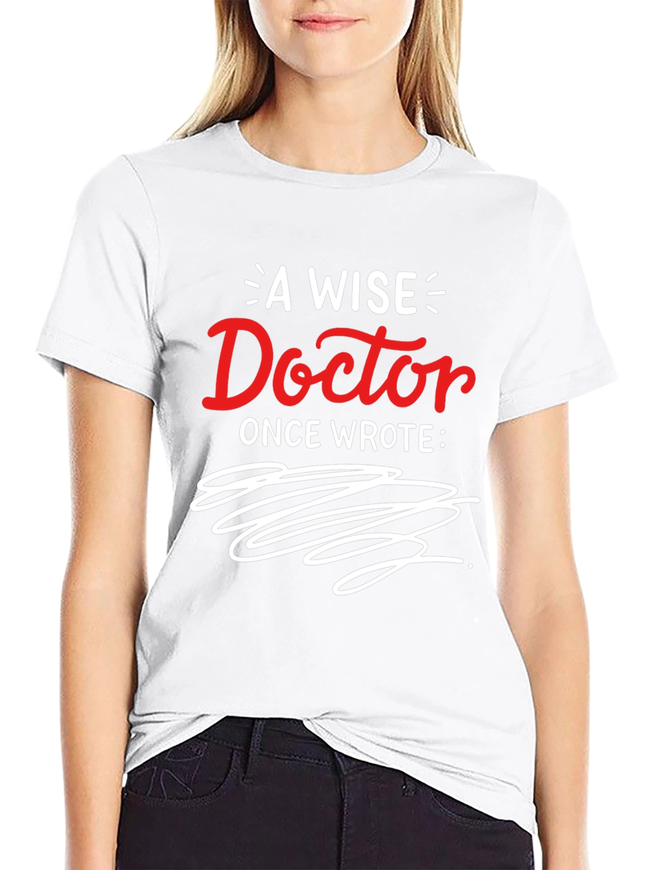 A Wise Doctor Graphic T-Shirt