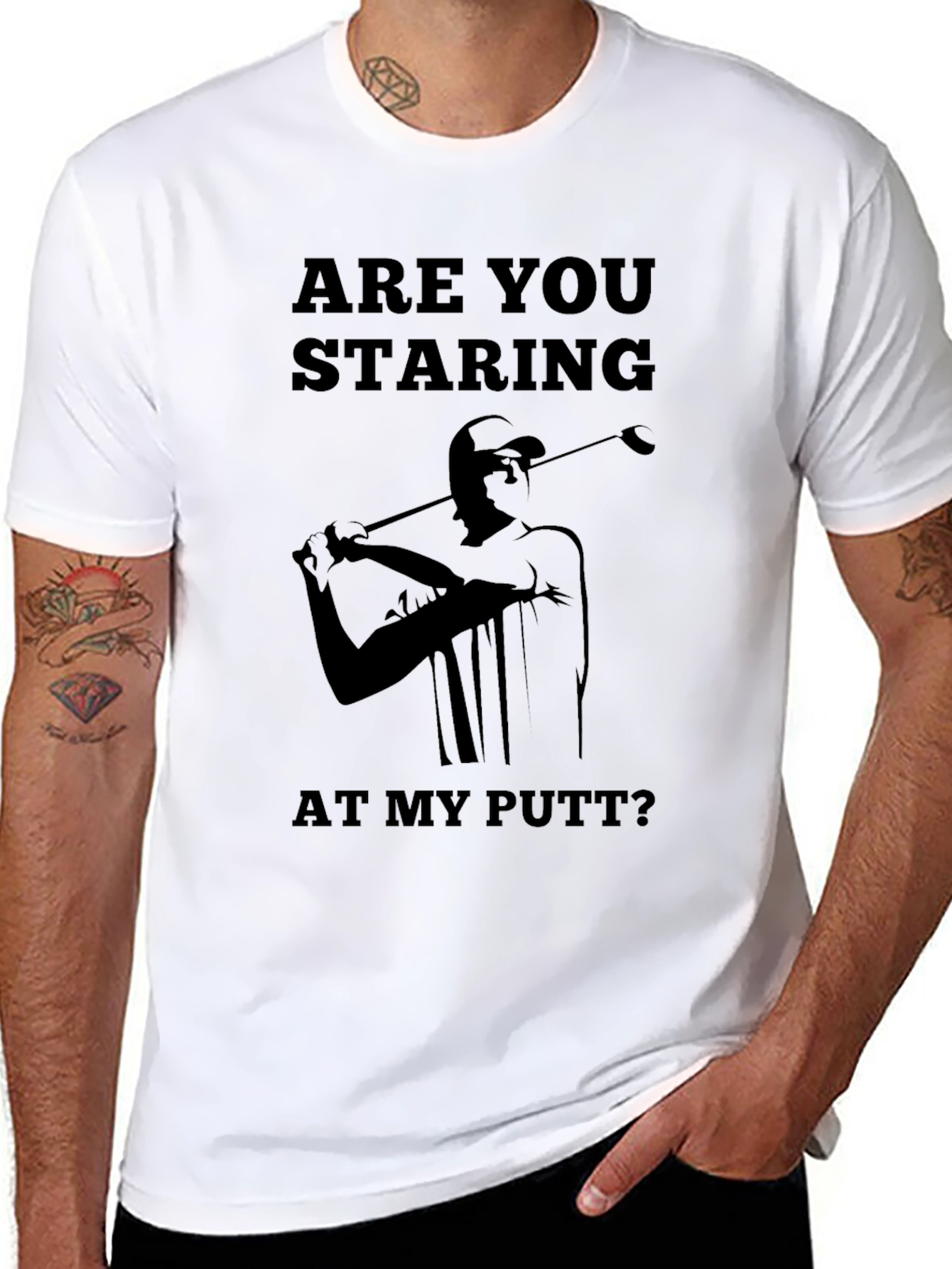 Are You Staring At My Putt T-Shirt