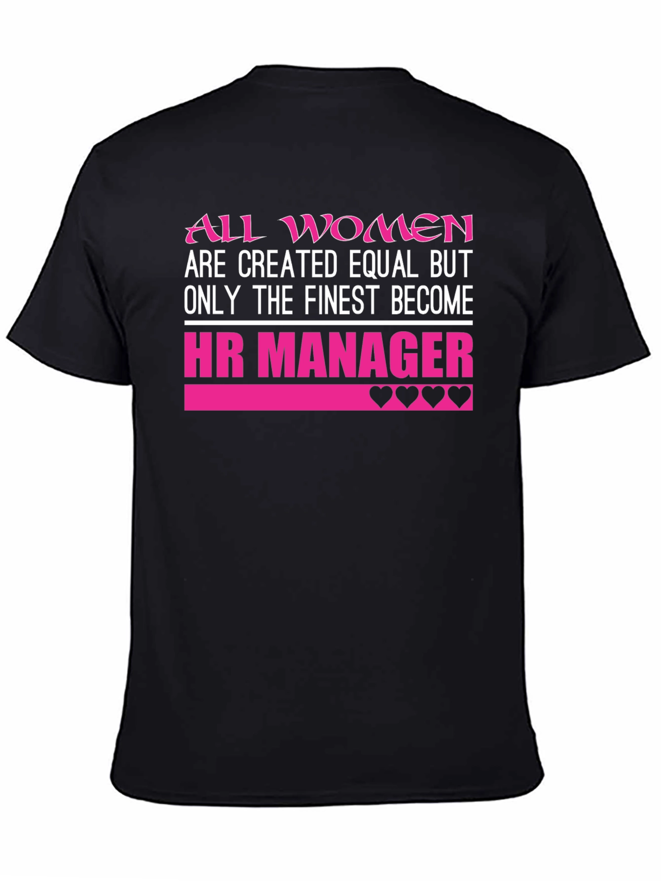 HR Manager Womens T-Shirt - Finest Become