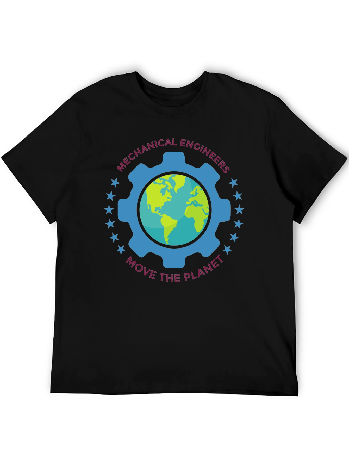 Mechanical Engineers Move The Planet T-Shirt
