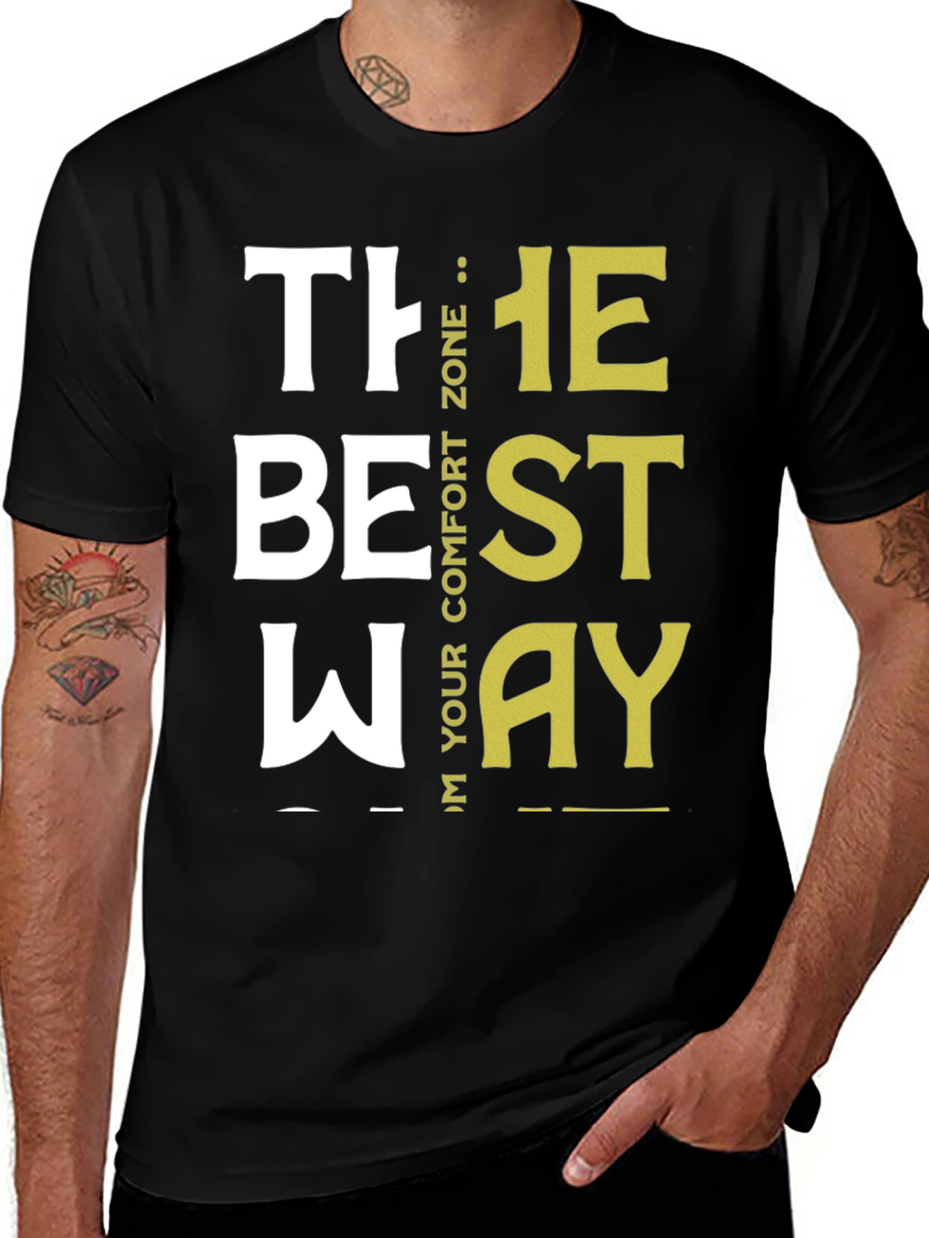 Motivational The Best Way Graphic Tee