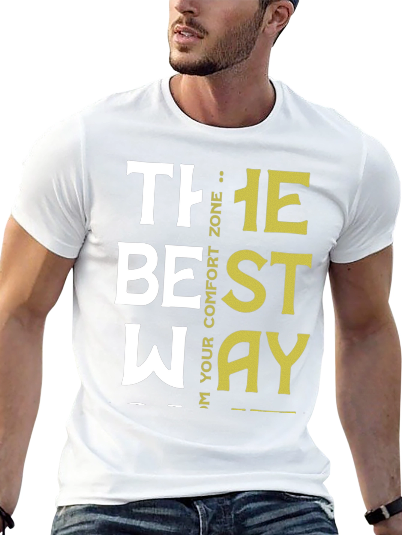 Motivational The Best Way Graphic Tee