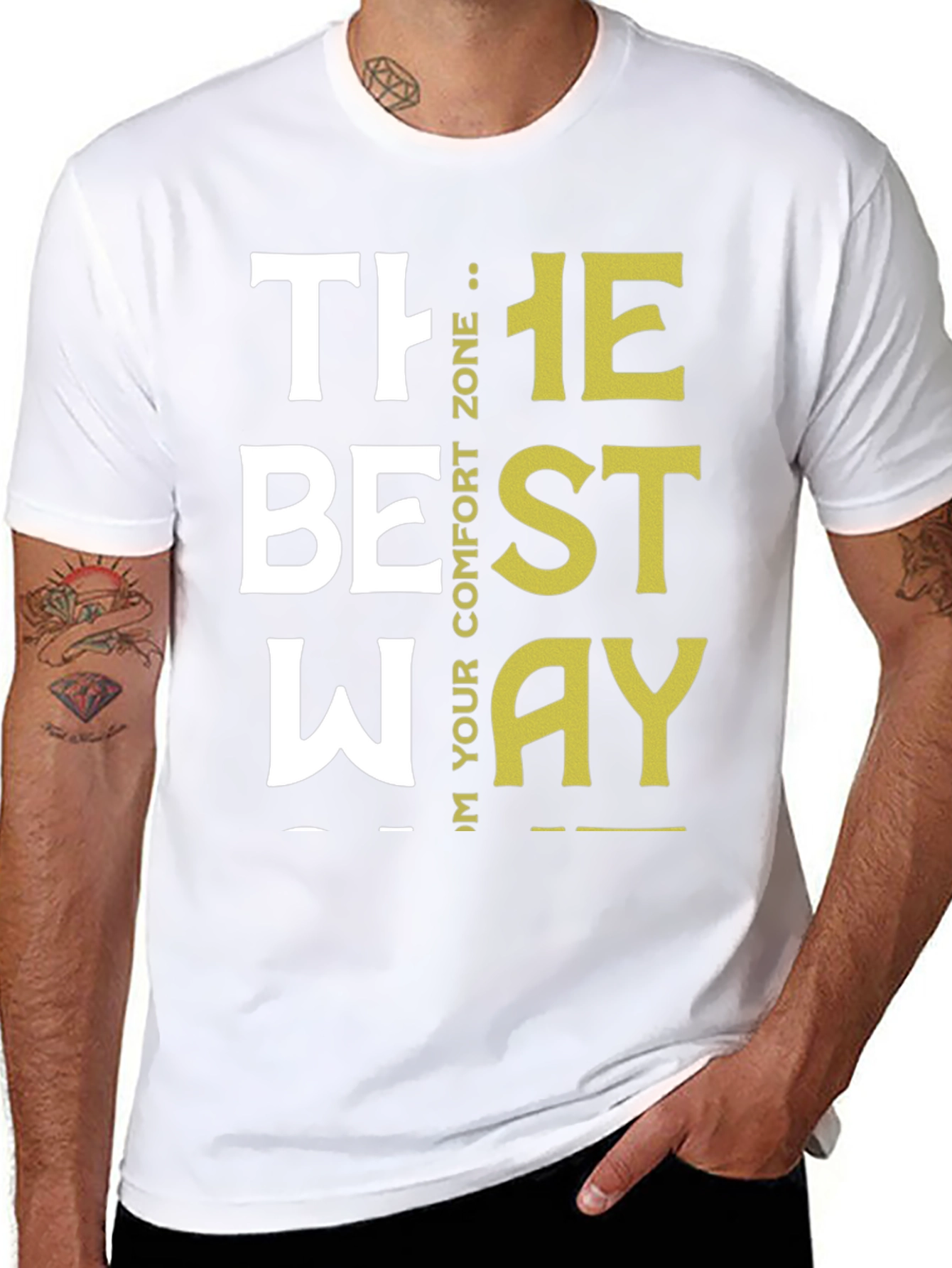 Motivational The Best Way Graphic Tee