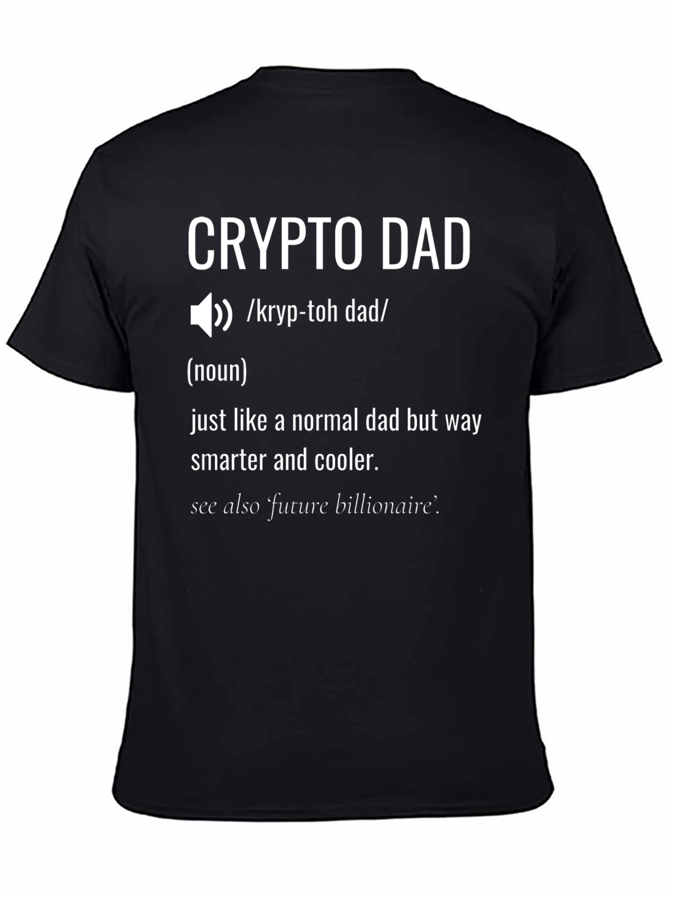 Crypto Dad T-Shirt - Definition Funny Fathers Day Gift