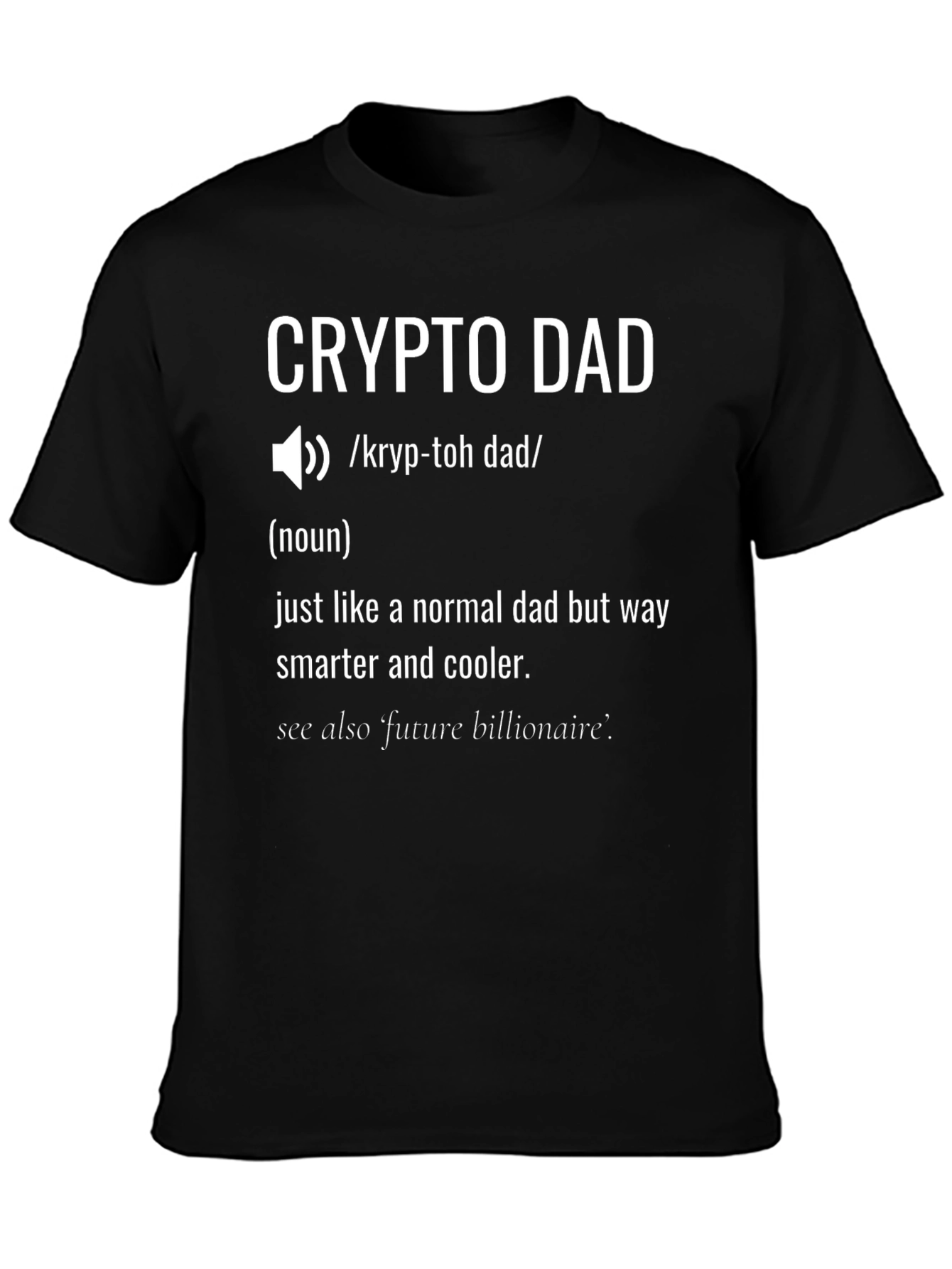 Crypto Dad T-Shirt - Definition Funny Fathers Day Gift