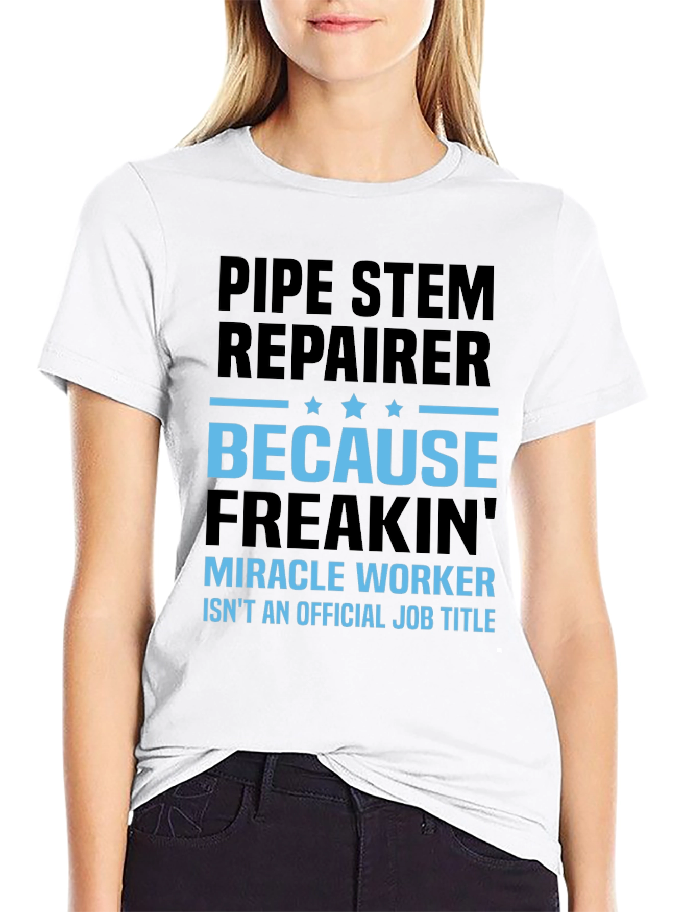 Pipe Stem Repairer Funny Job Title T-Shirt