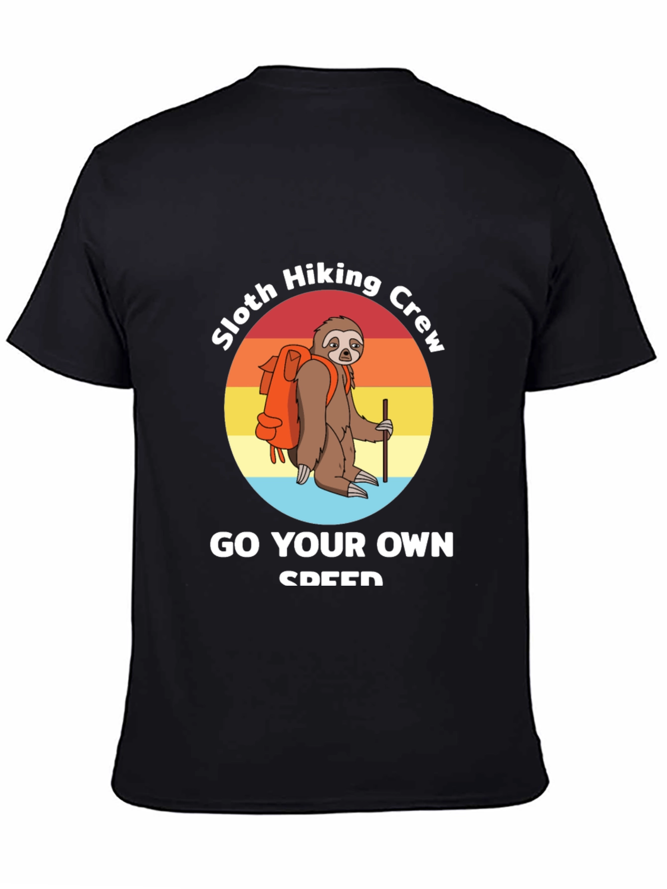 Sloth Hiking Crew T-Shirt: Go Your Own Speed!
