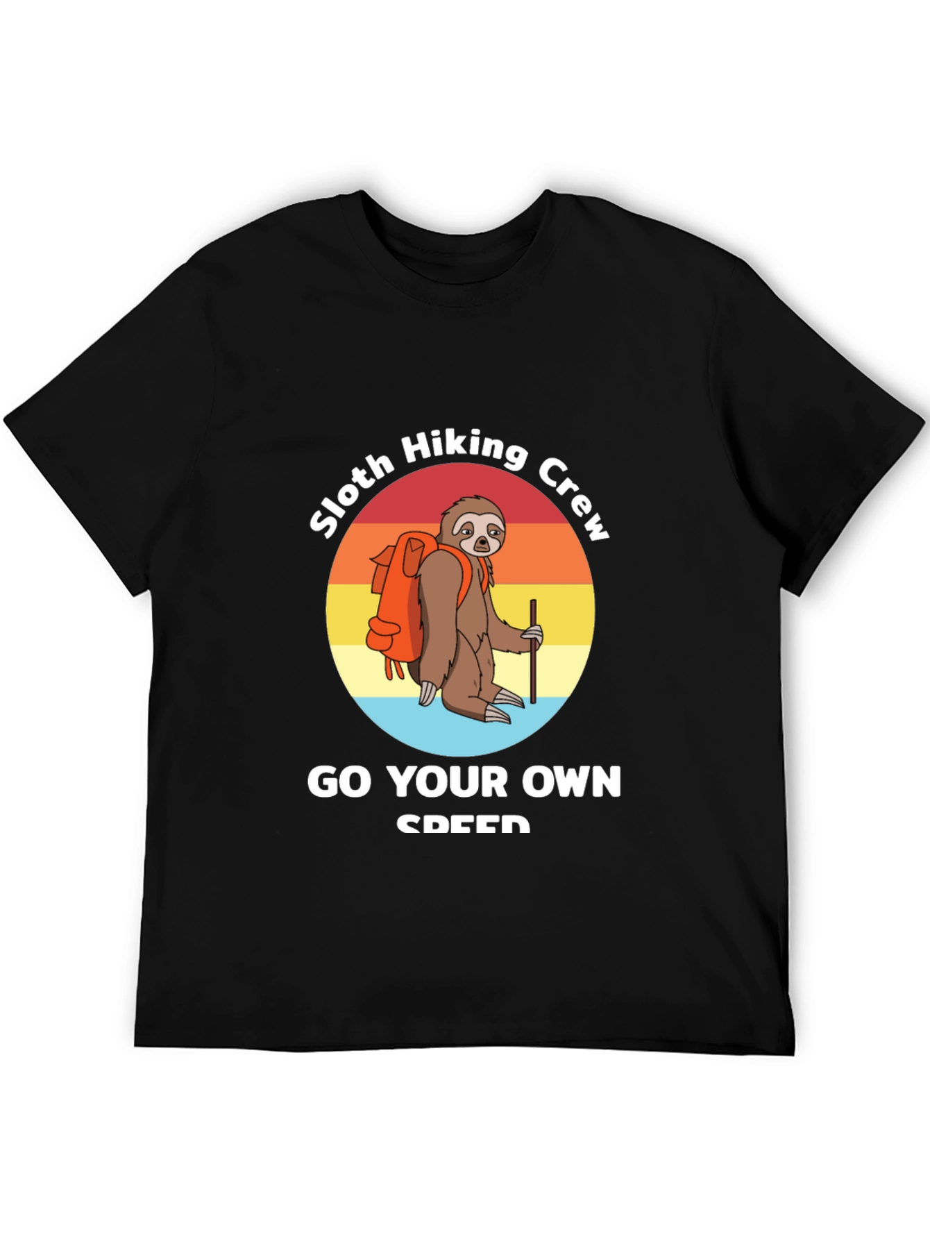 Sloth Hiking Crew T-Shirt: Go Your Own Speed!
