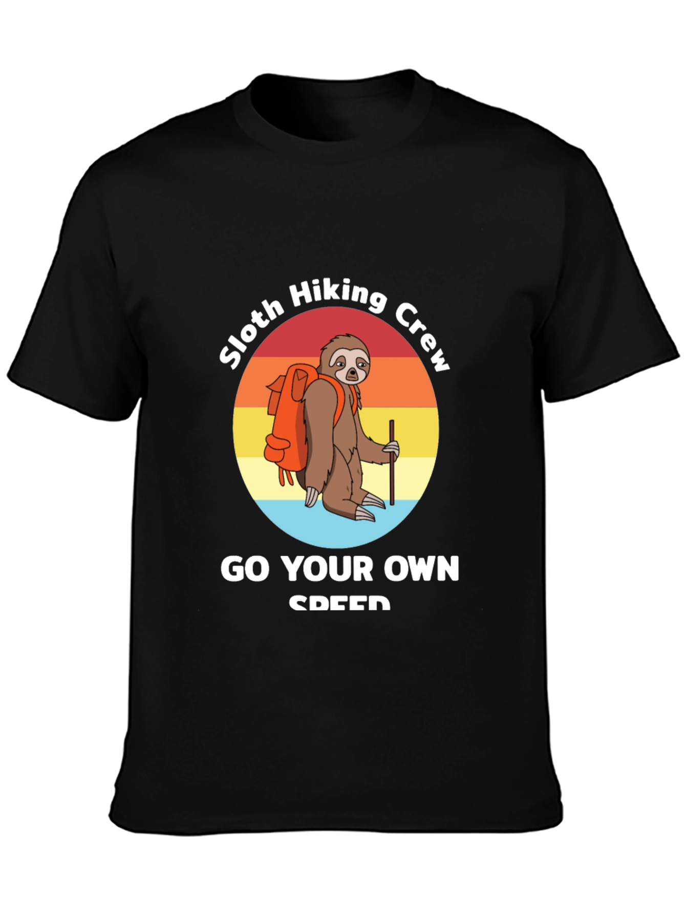 Sloth Hiking Crew T-Shirt: Go Your Own Speed!