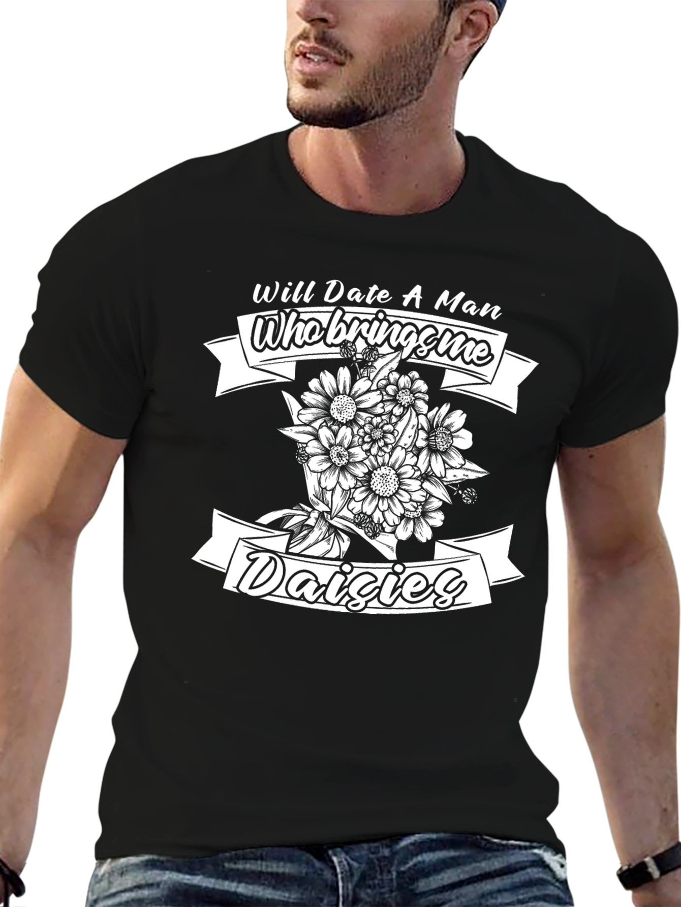 Will Date for Daisies T-Shirt