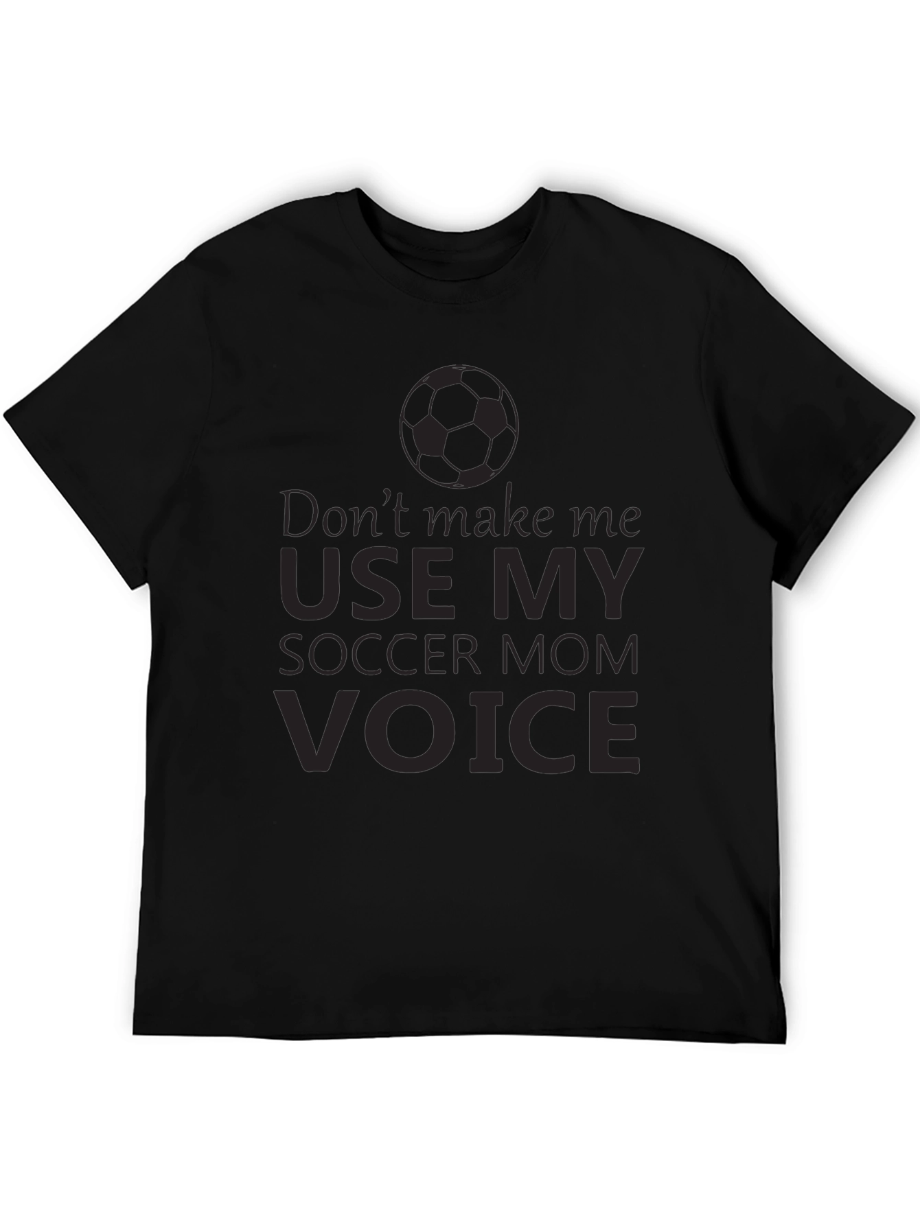 Soccer Mom Voice T-Shirt - Funny Novelty Tee