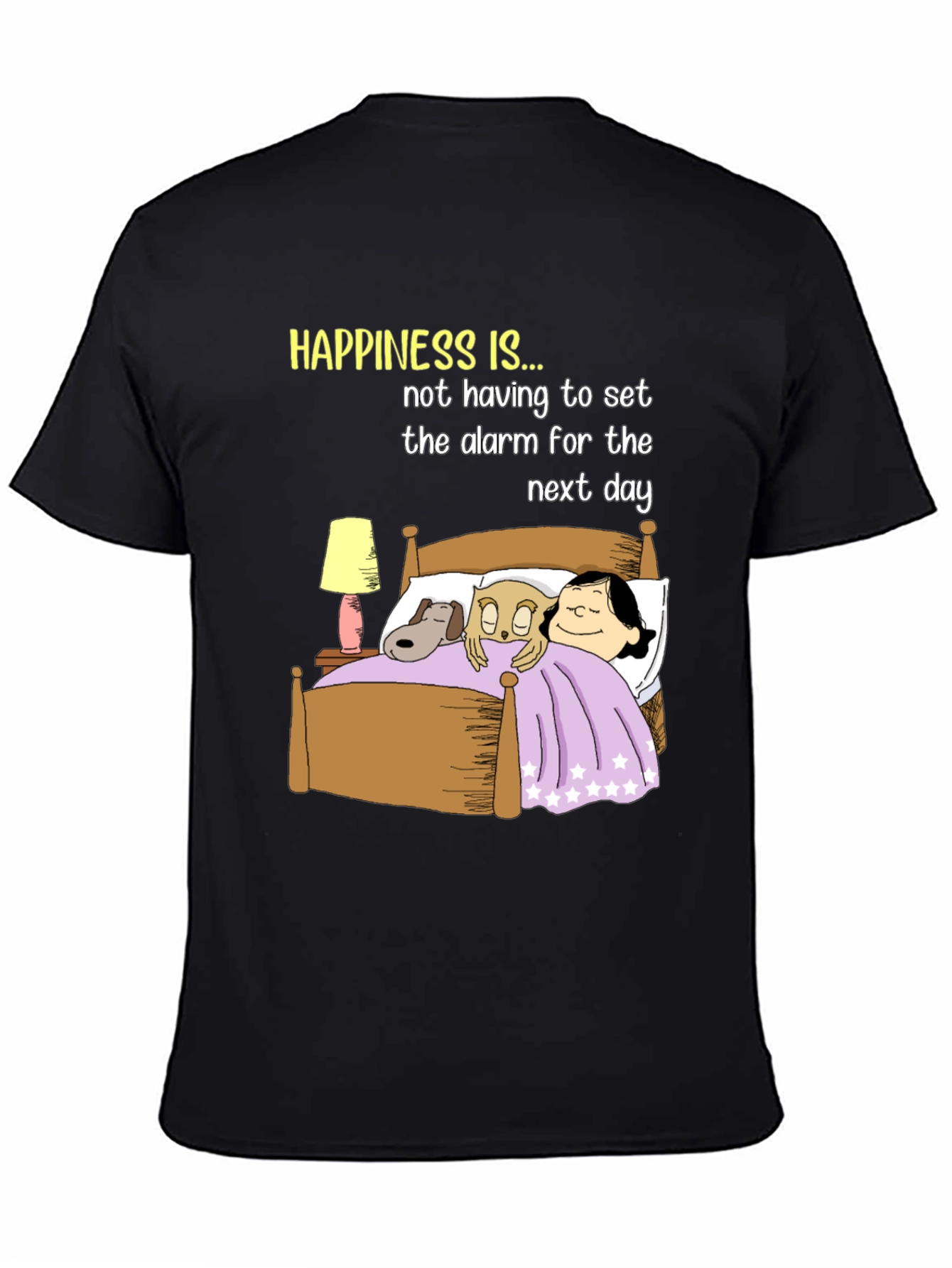 Happiness T-Shirt: No Alarm Bedtime Story