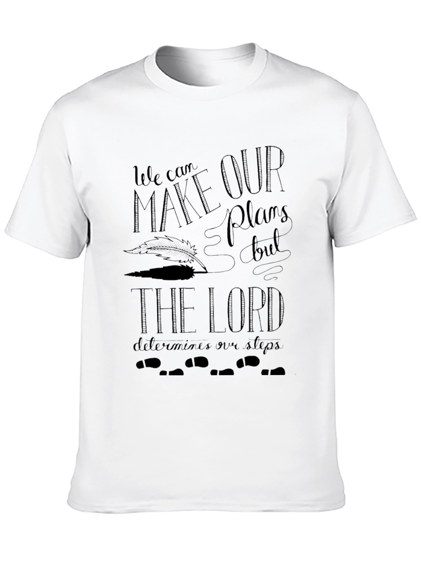 Faith-Based Graphic T-Shirt - Lord Determines Our Steps