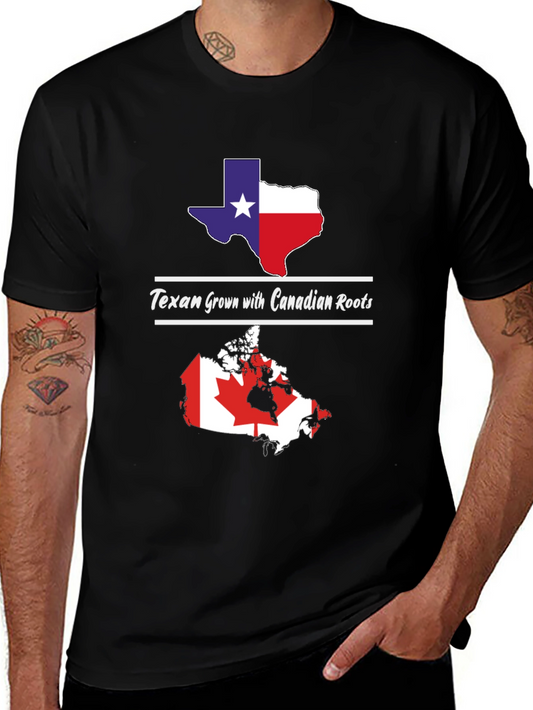 Texan Grown with Canadian Roots T-Shirt