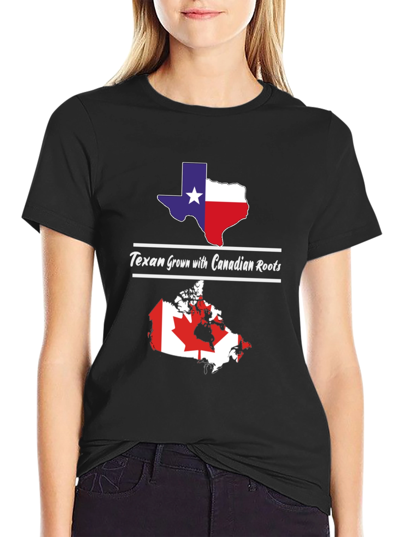 Texan Grown with Canadian Roots T-Shirt