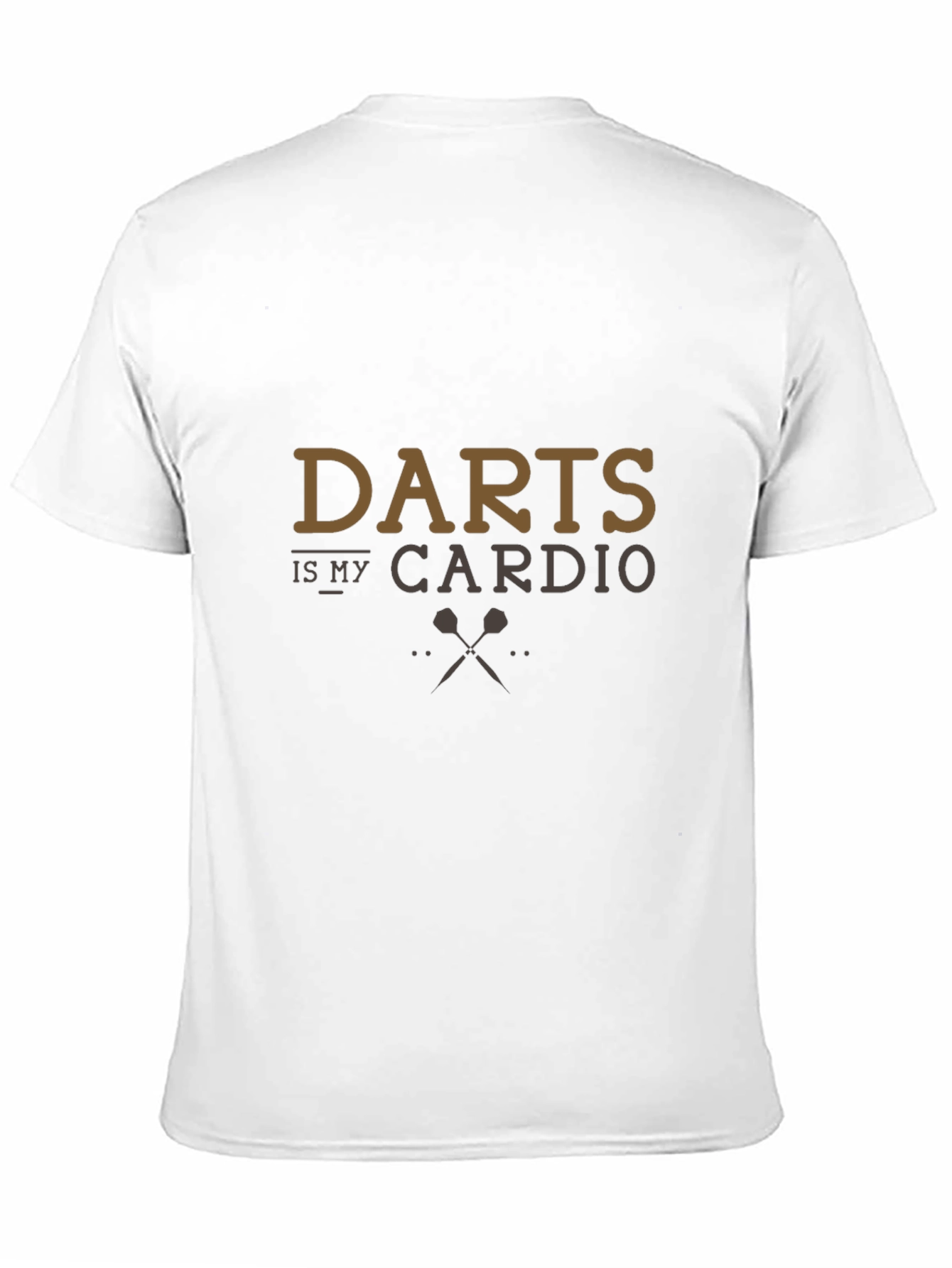 Darts is My Cardio - Funny T-Shirt