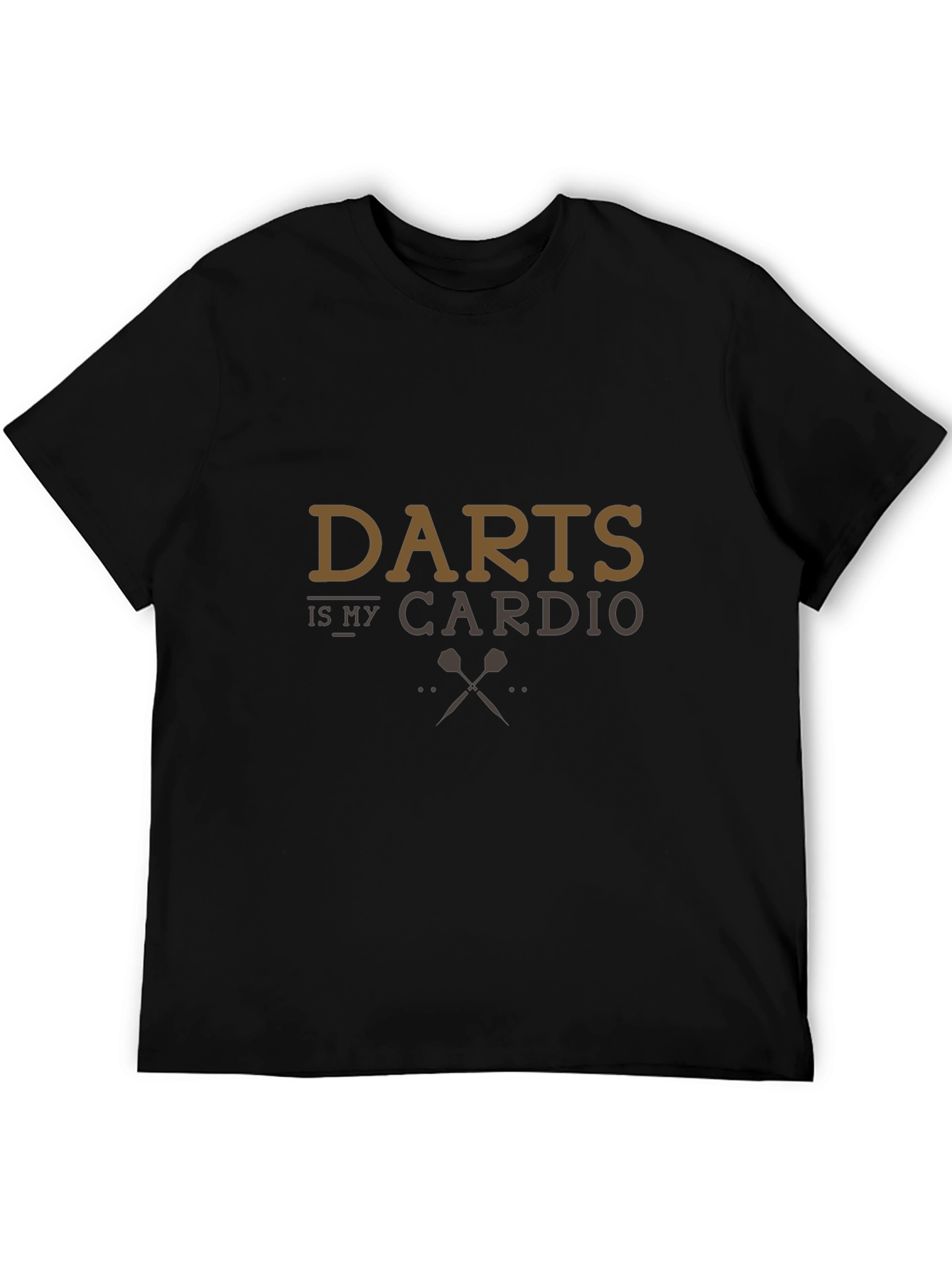 Darts is My Cardio - Funny T-Shirt