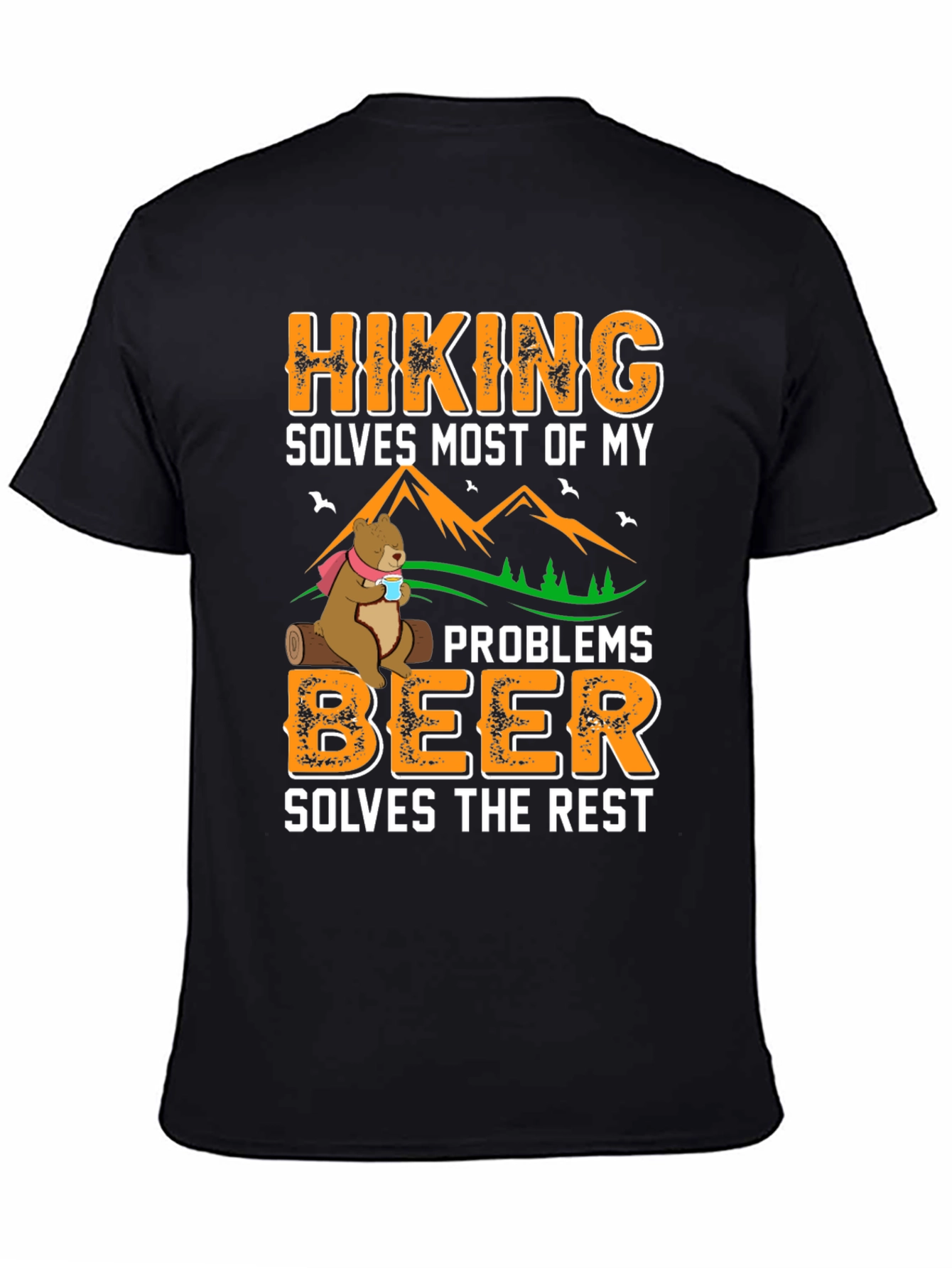 Hiking & Beer T-Shirt - Problems Solved