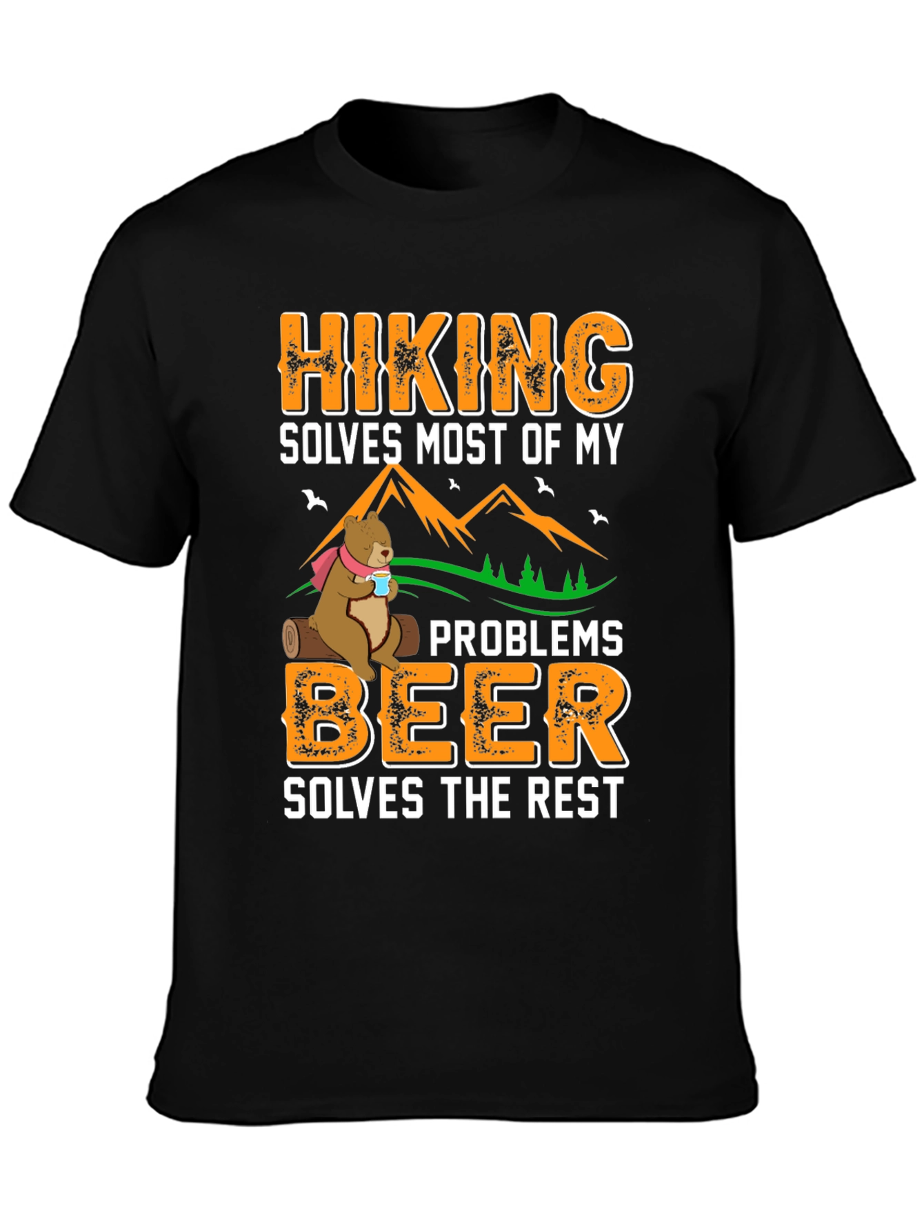 Hiking & Beer T-Shirt - Problems Solved
