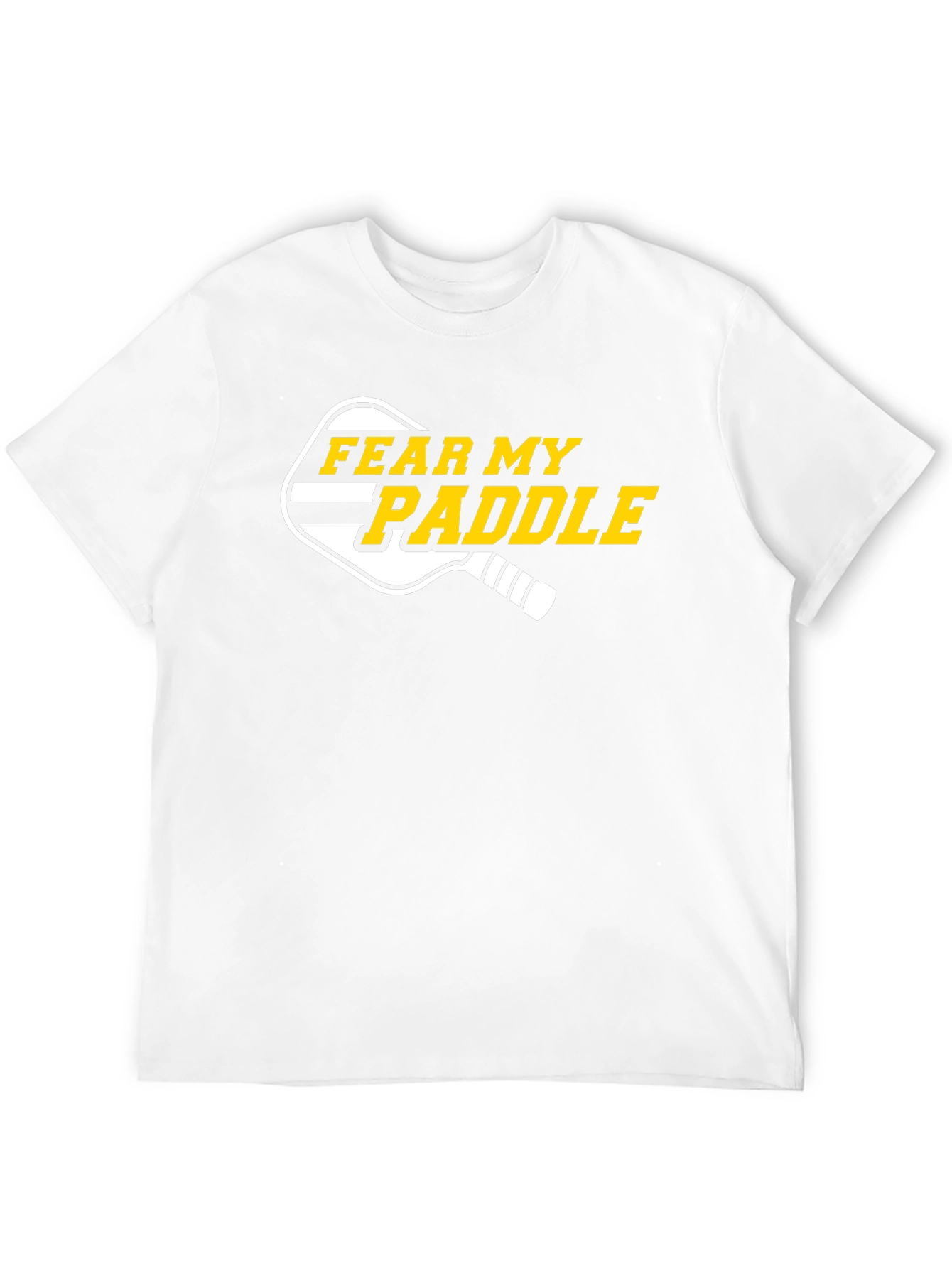 Fear My Paddle T-Shirt - Pickleball Apparel