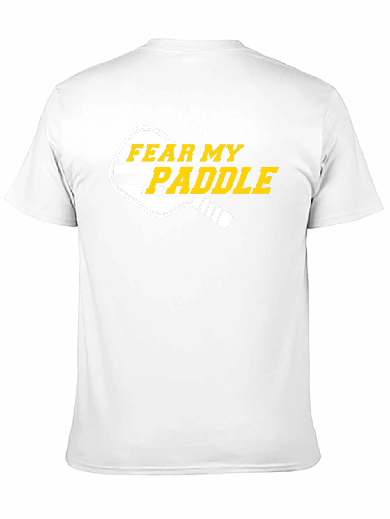 Fear My Paddle T-Shirt - Pickleball Apparel