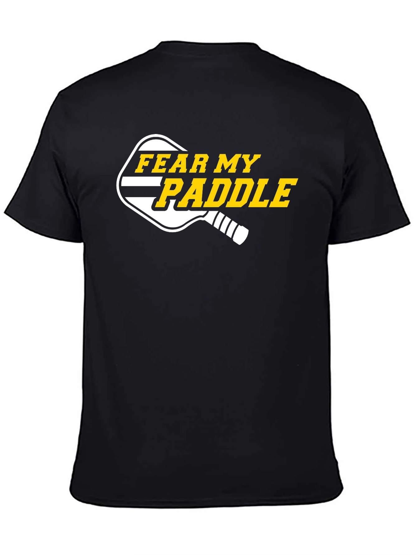 Fear My Paddle T-Shirt - Pickleball Apparel