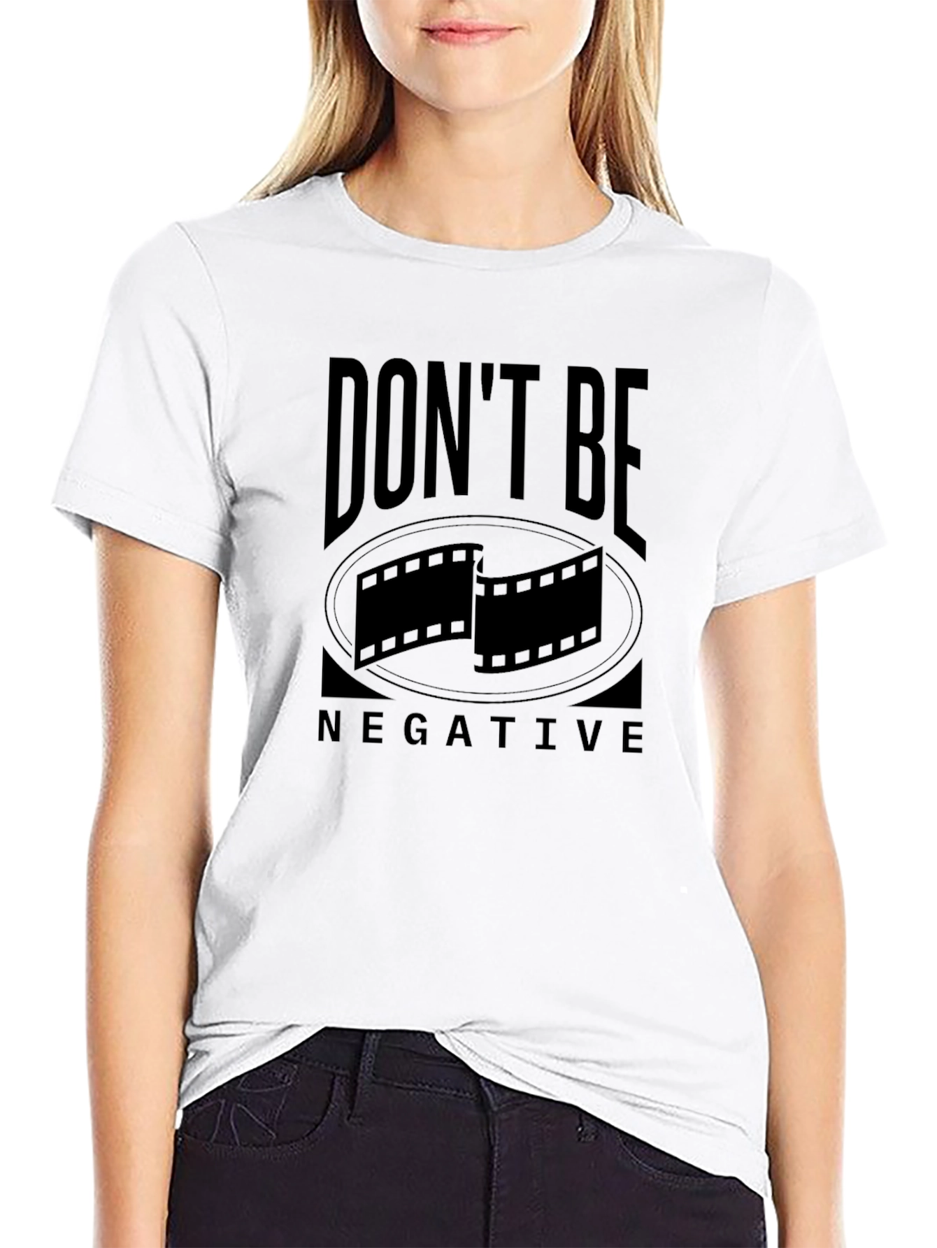 Dont Be Negative Film Reel Graphic T-Shirt