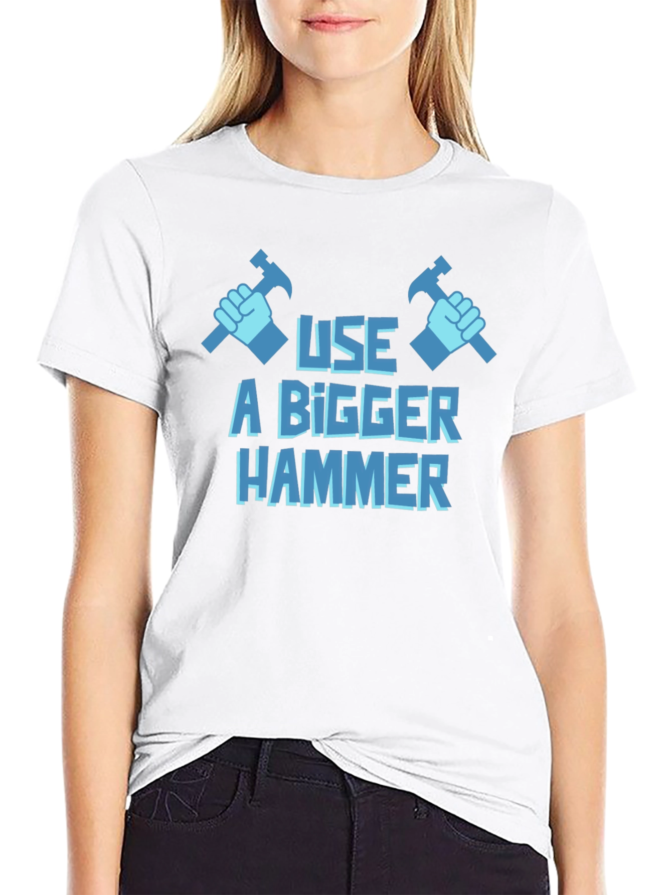 Use A Bigger Hammer T-Shirt - Novelty Construction Tee