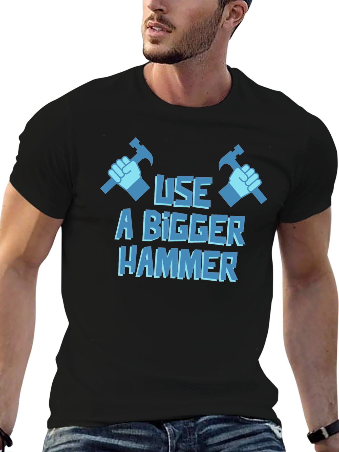 Use A Bigger Hammer T-Shirt - Novelty Construction Tee