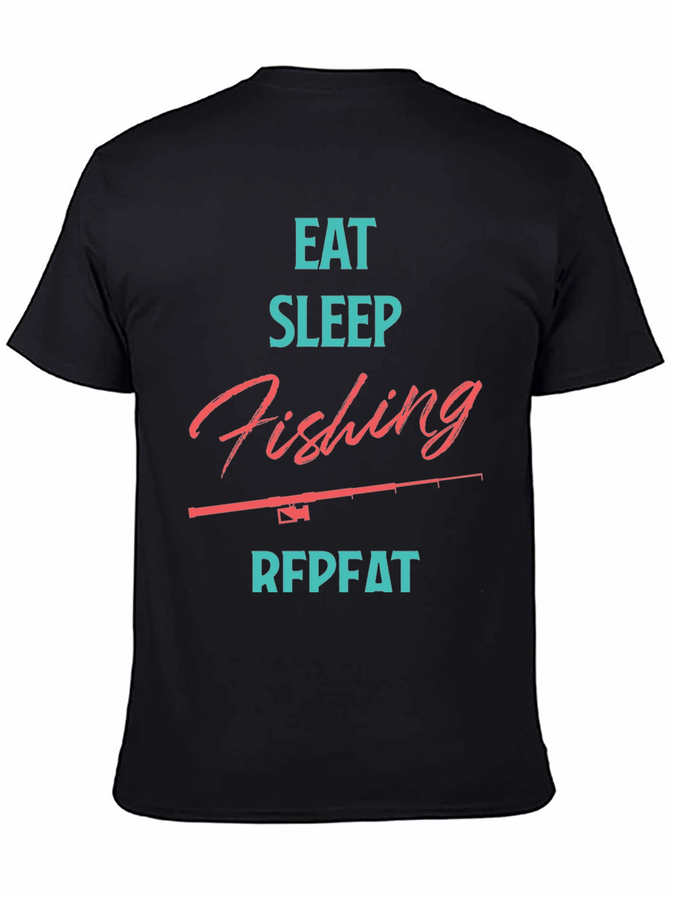 Eat Sleep Fishing Repeat T-Shirt