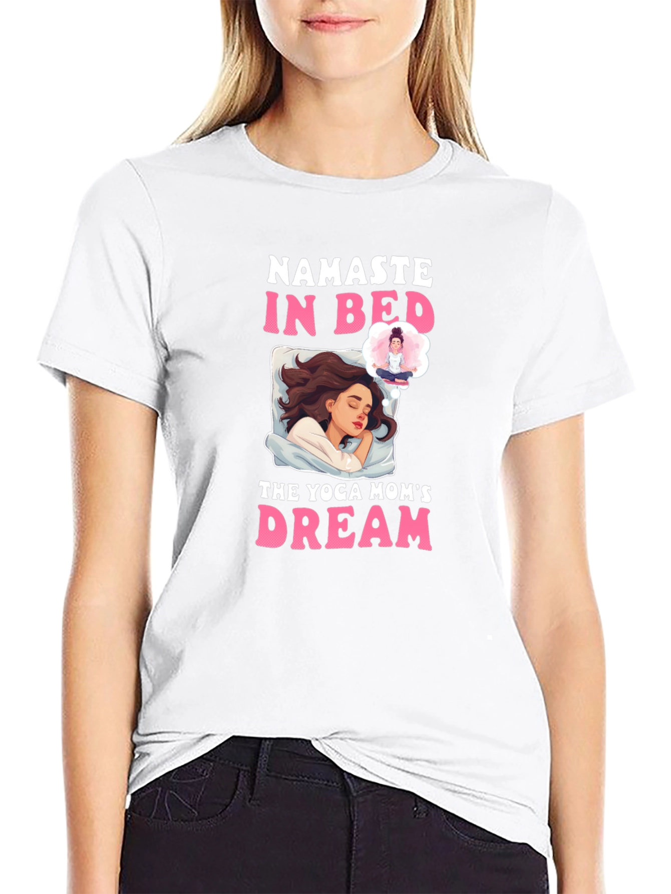 Namaste In Bed Yoga Moms Dream T-Shirt
