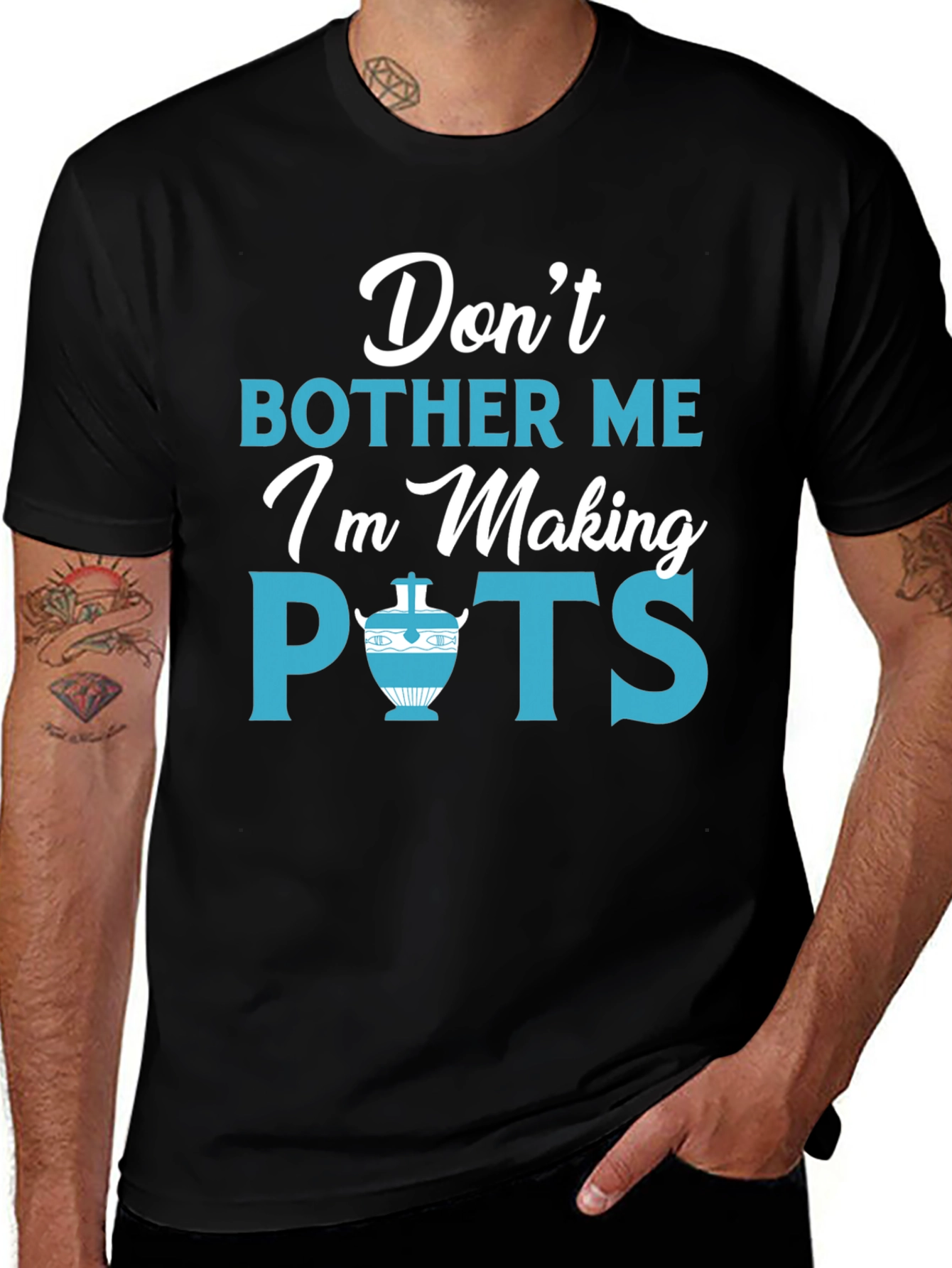 Dont Bother Me Im Making Pots Funny Pottery T-Shirt
