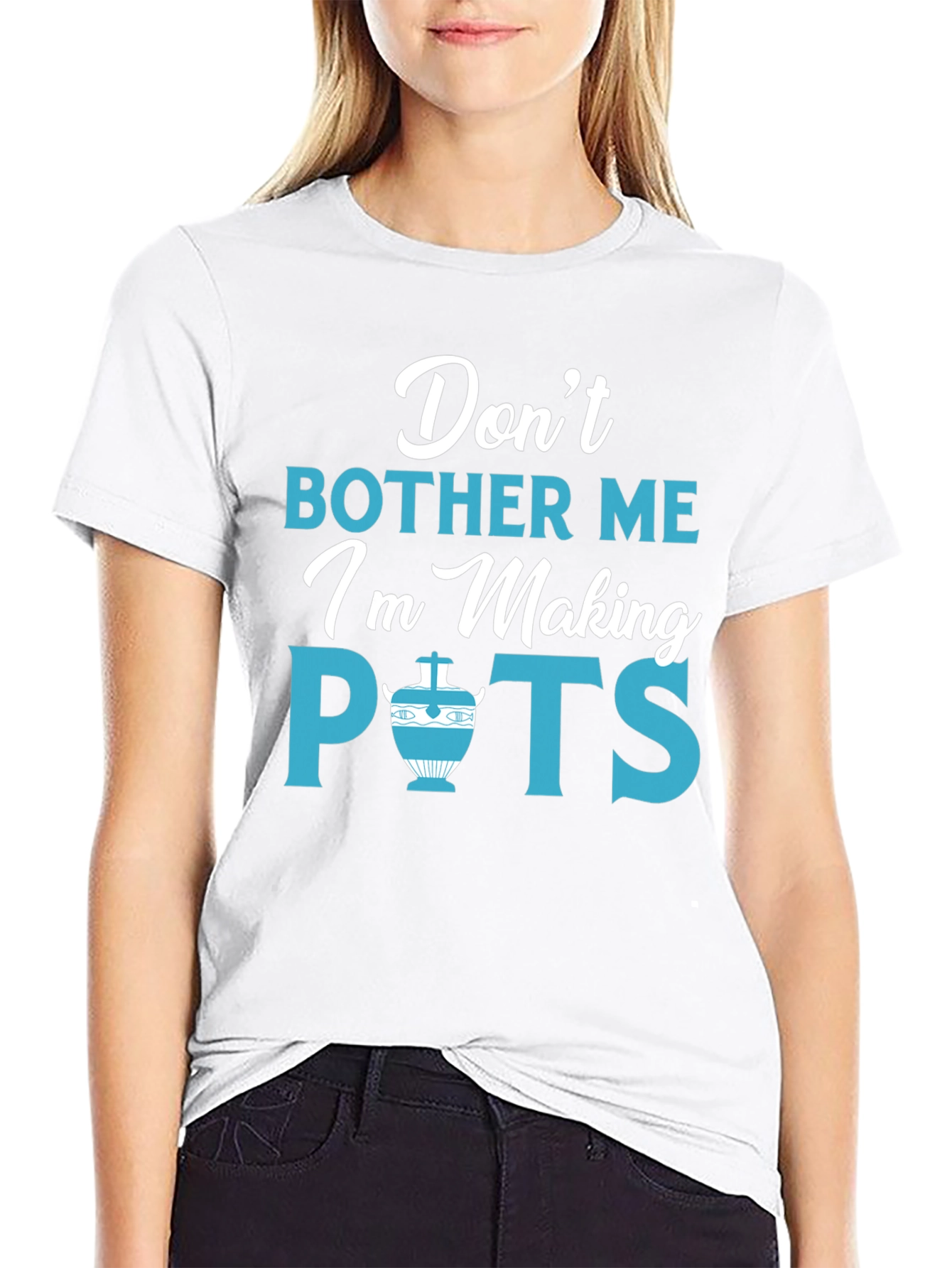 Dont Bother Me Im Making Pots Funny Pottery T-Shirt
