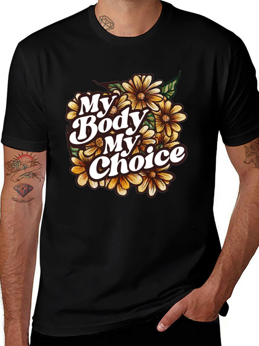 My Body My Choice Floral T-Shirt - Black