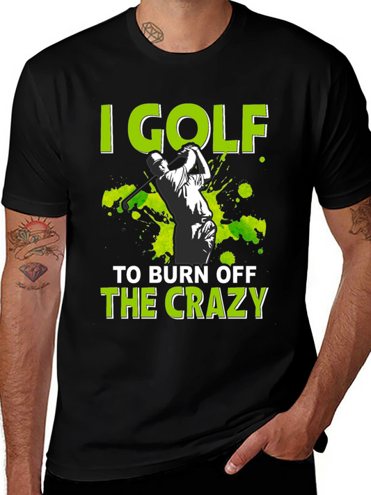 Golf Burn Off Crazy Graphic Tee