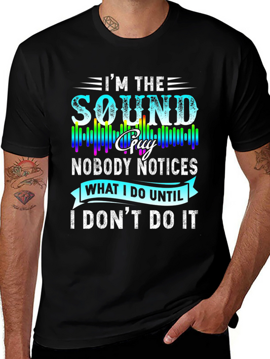 Im the Sound Guy T-Shirt - Funny Audio Engineer Tee