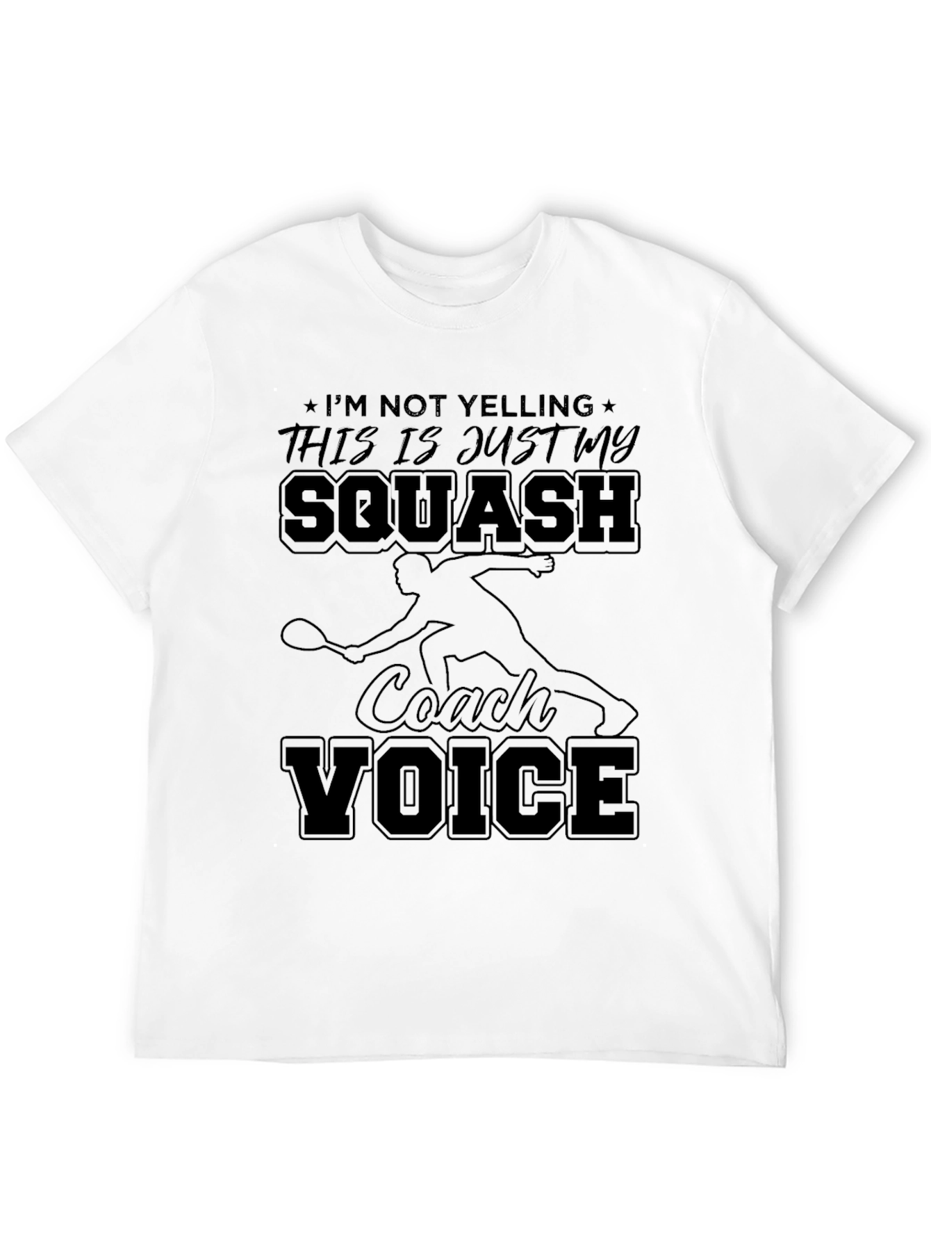 Squash Coach Voice T-Shirt - Funny Squash Tee
