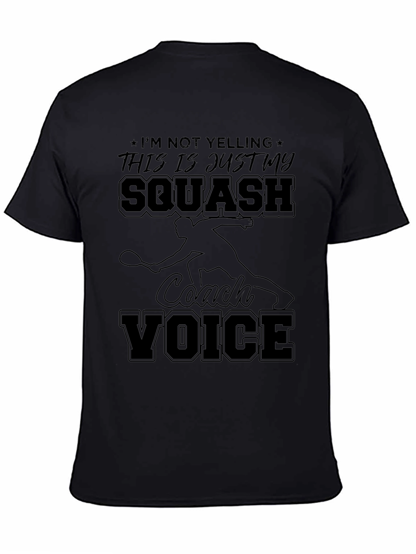 Squash Coach Voice T-Shirt - Funny Squash Tee