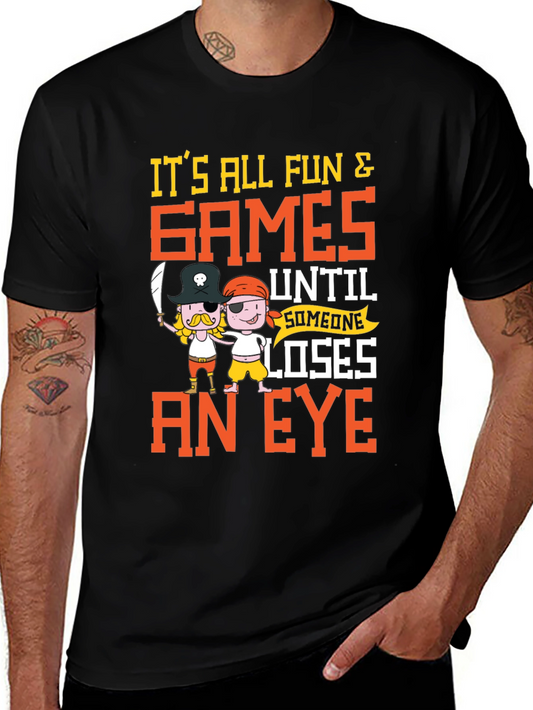 Its All Fun & Games T-Shirt Pirate Cartoon