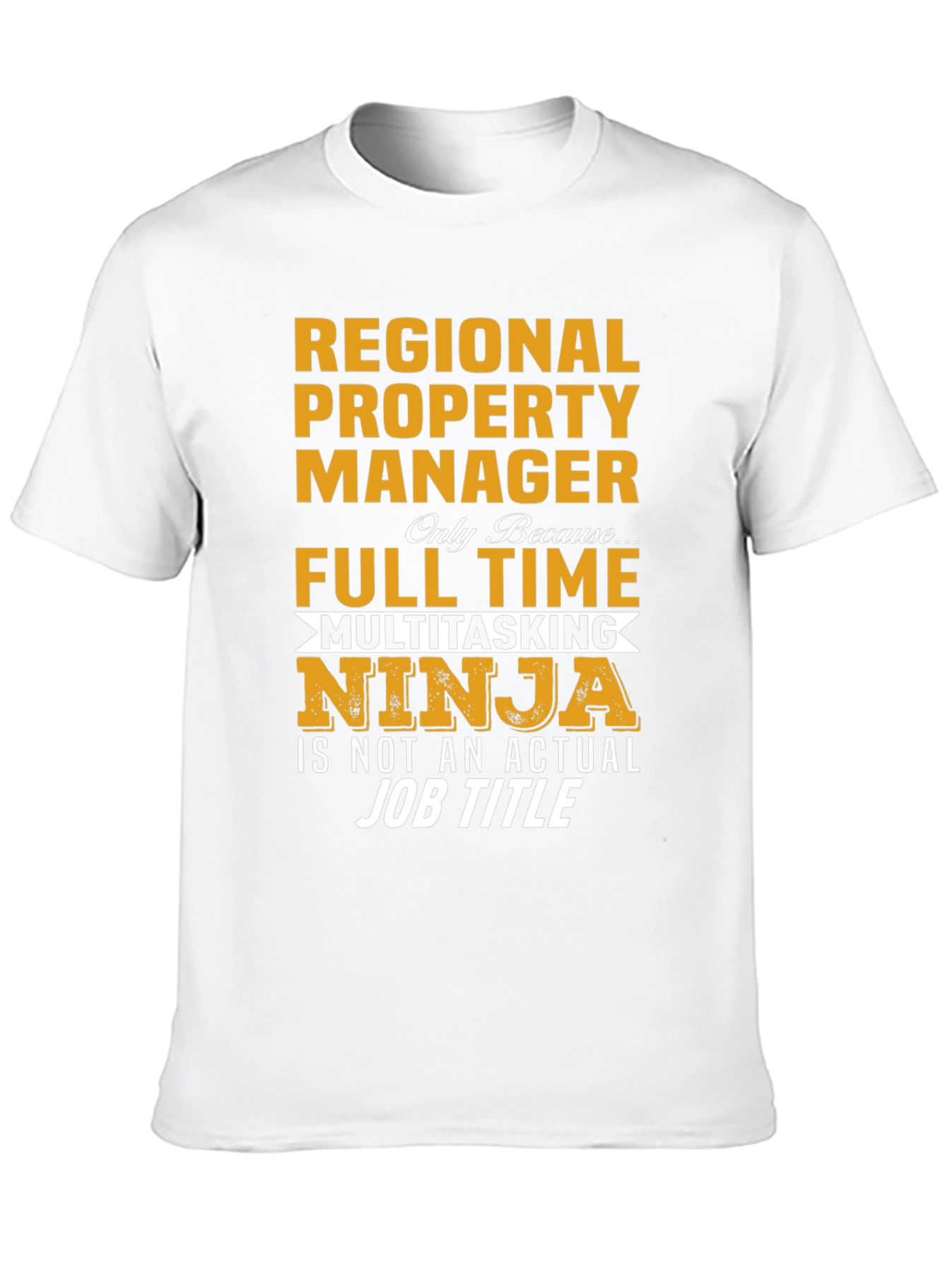 Regional Property Manager Ninja T-Shirt