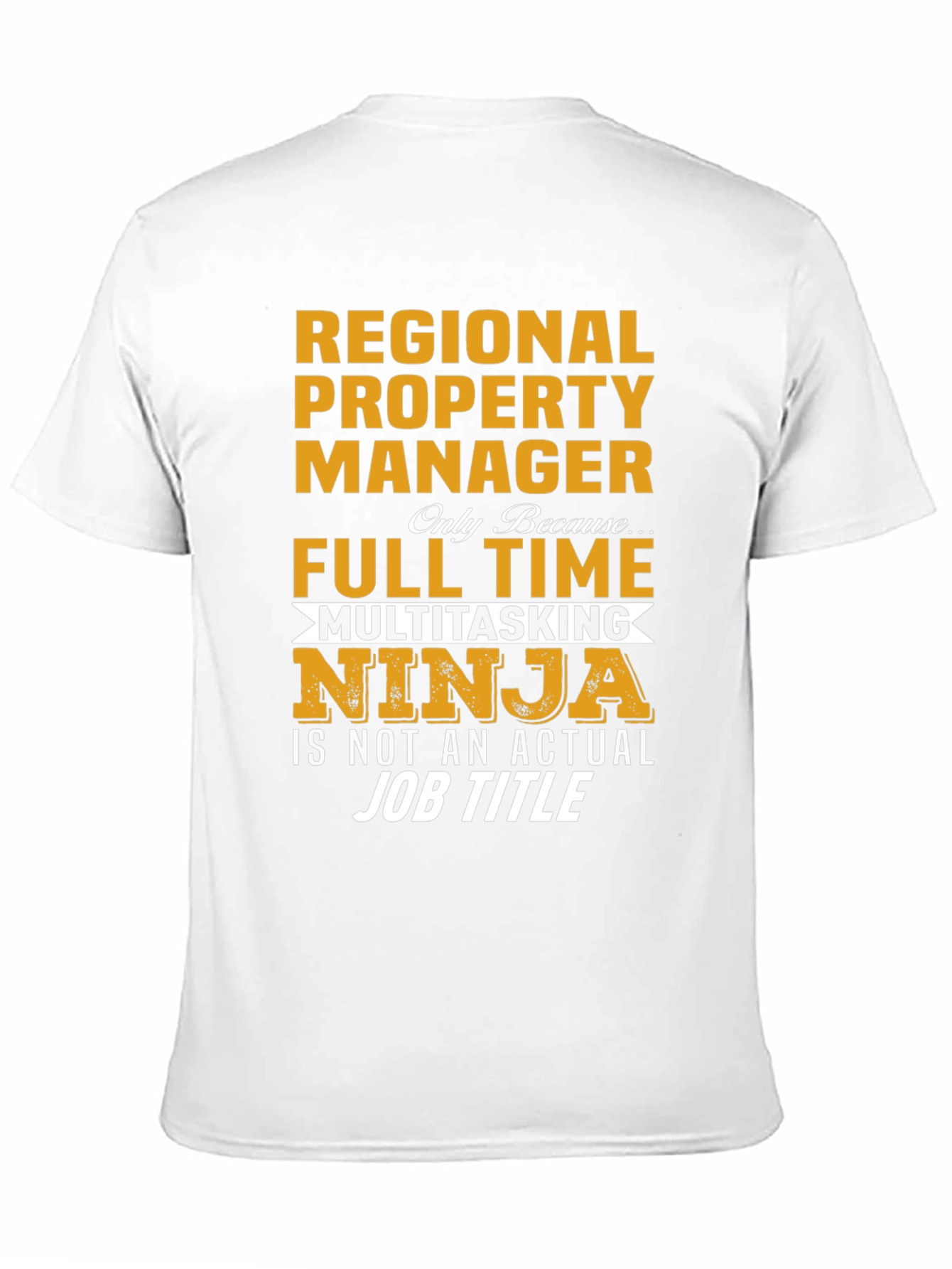 Regional Property Manager Ninja T-Shirt
